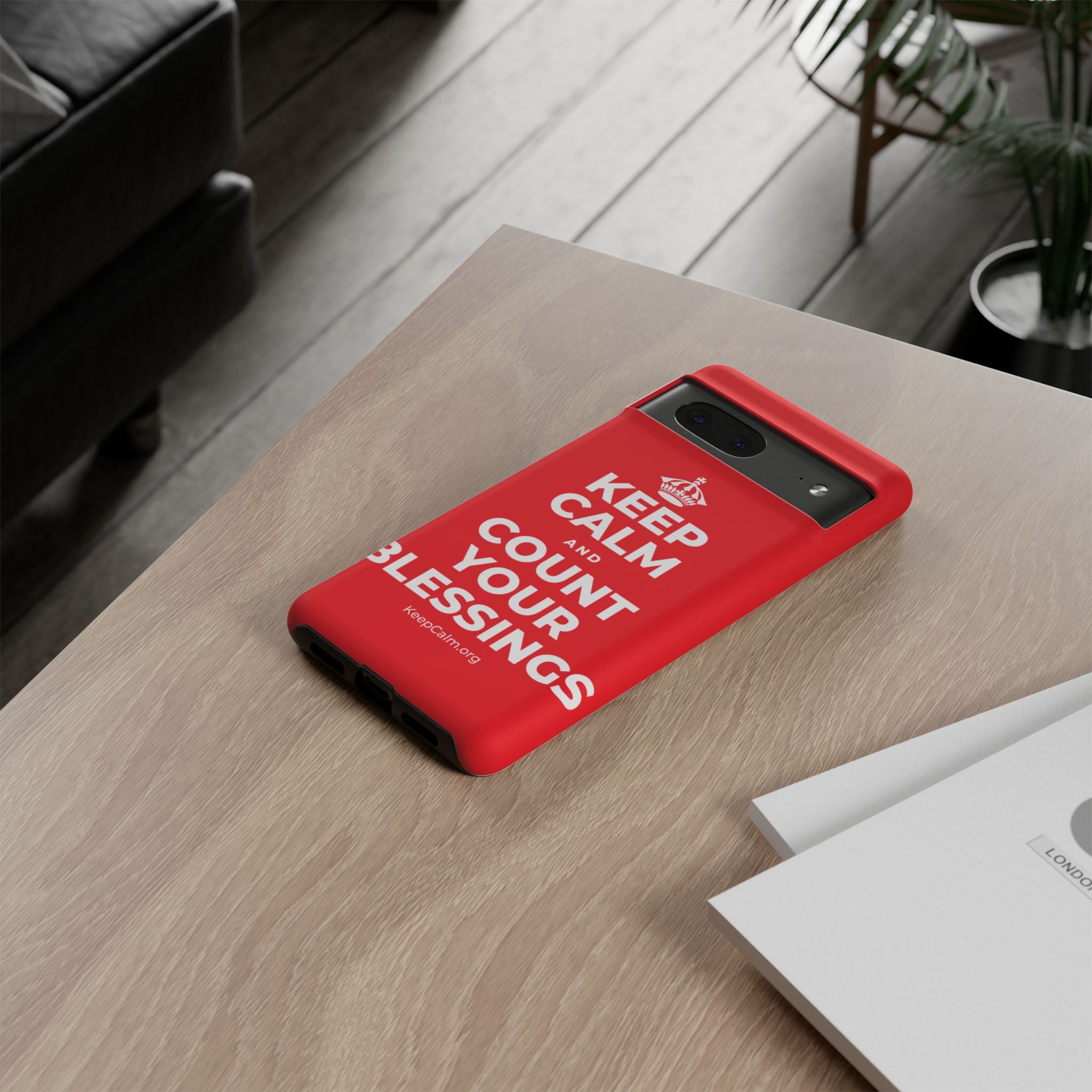 KEEP CALM AND COUNT YOUR BLESSINGS Phone Case