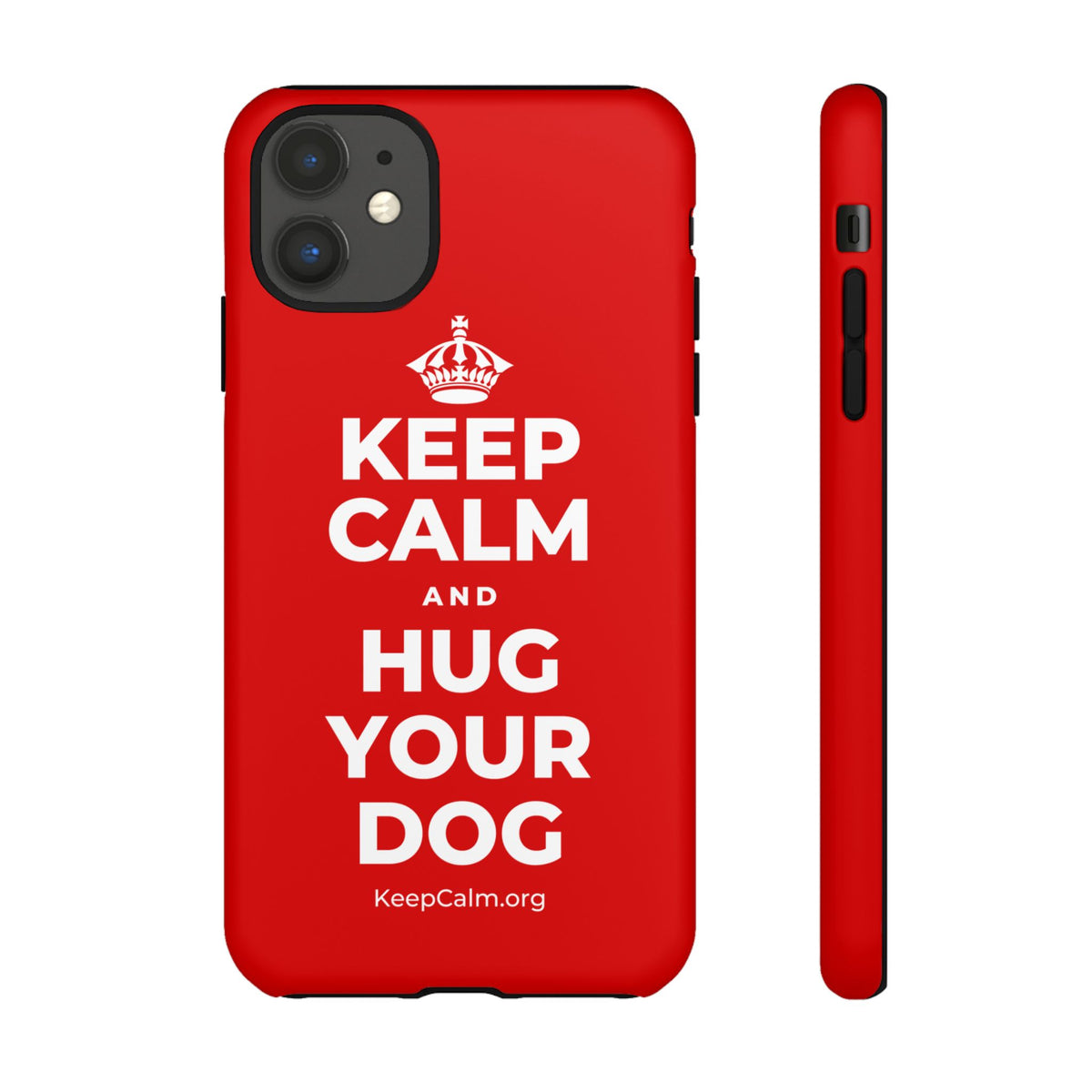 KEEP CALM AND HUG YOUR DOG Phone Case