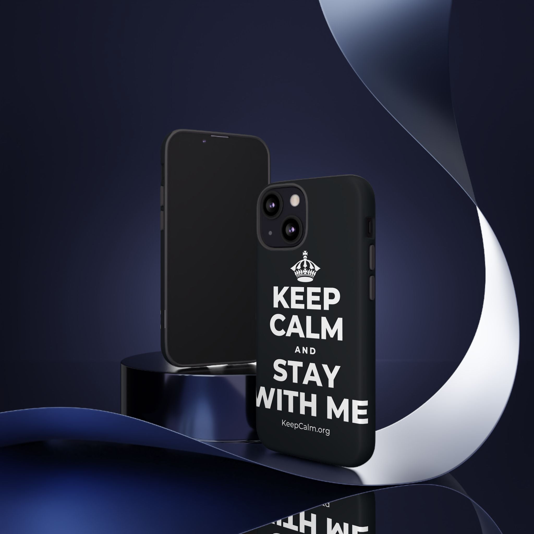KEEP CALM AND STAY WITH ME Phone Case (Dark)