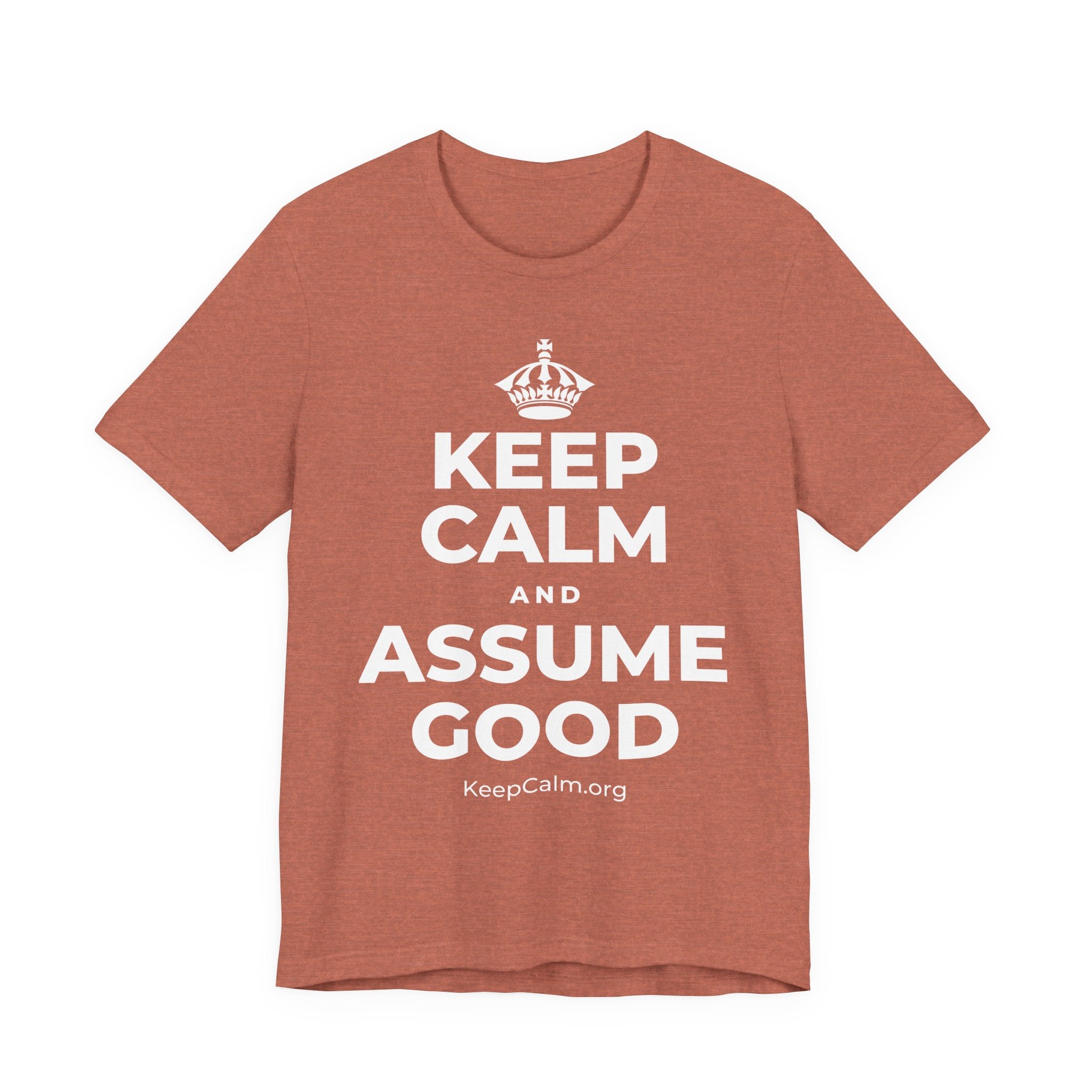 KEEP CALM AND ASSUME GOOD T-Shirt (Soft Cream–Heather Mauve)