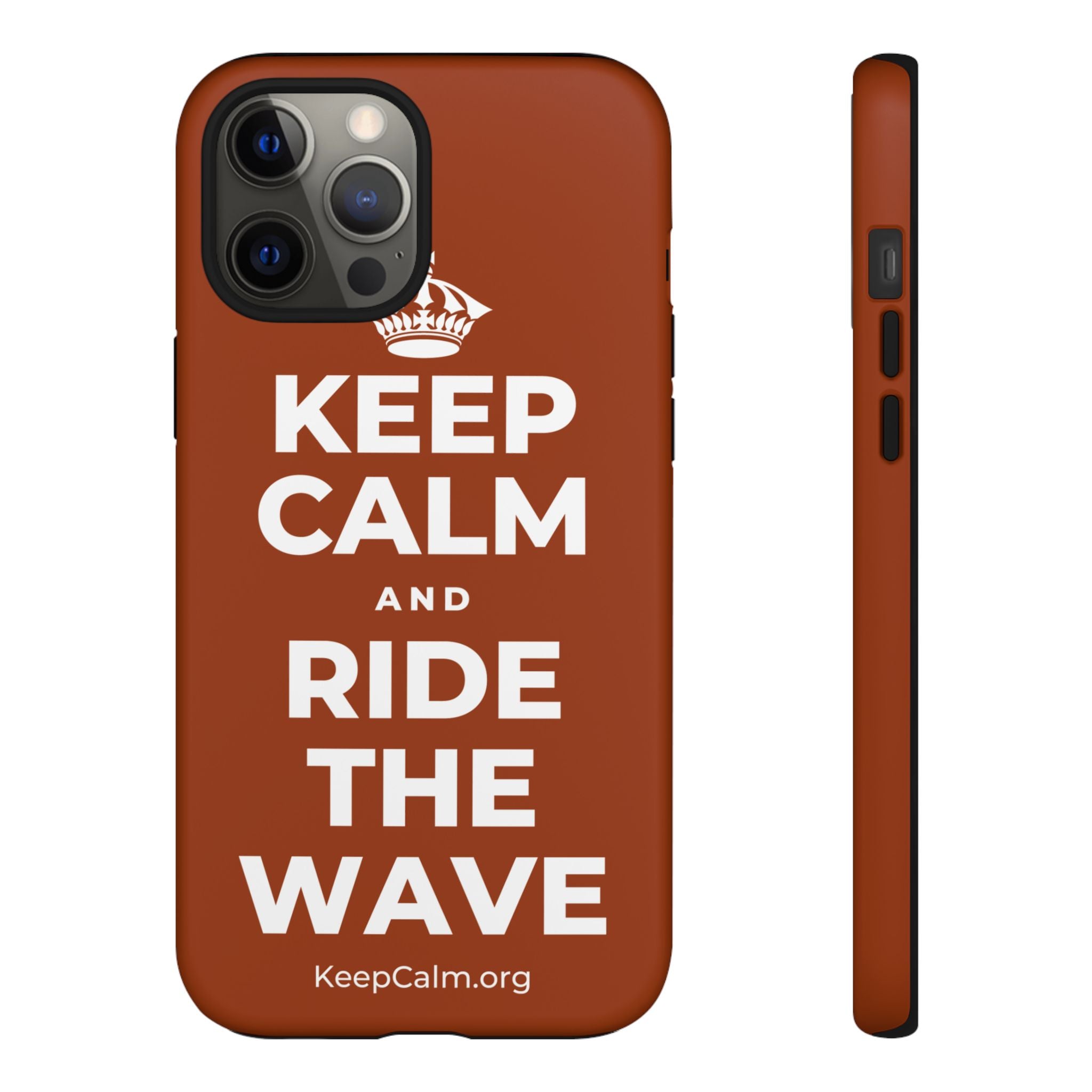 KEEP CALM AND RIDE THE WAVE Phone Case