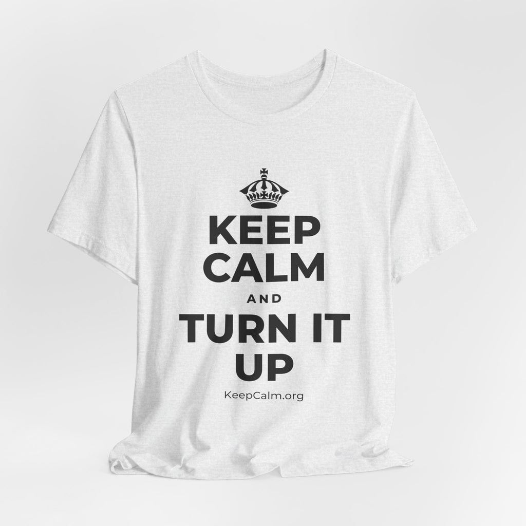 KEEP CALM AND TURN IT UP T-Shirt (Soft Cream–Heather Mauve)