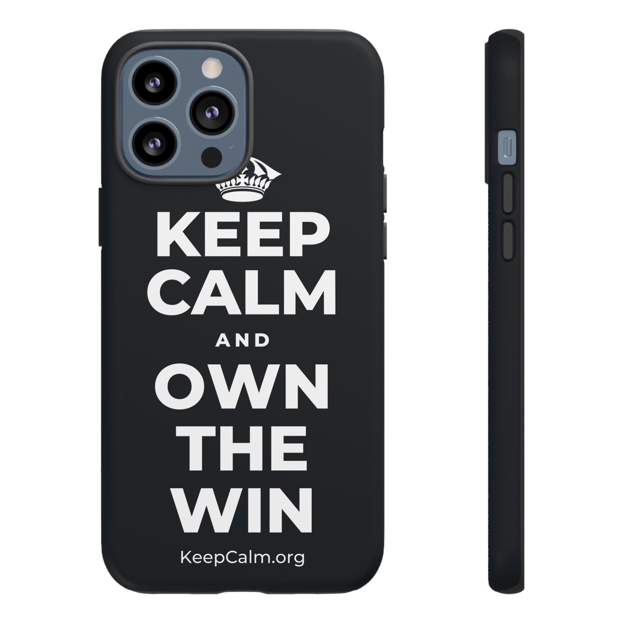 KEEP CALM AND OWN THE WIN Phone Case (Dark)