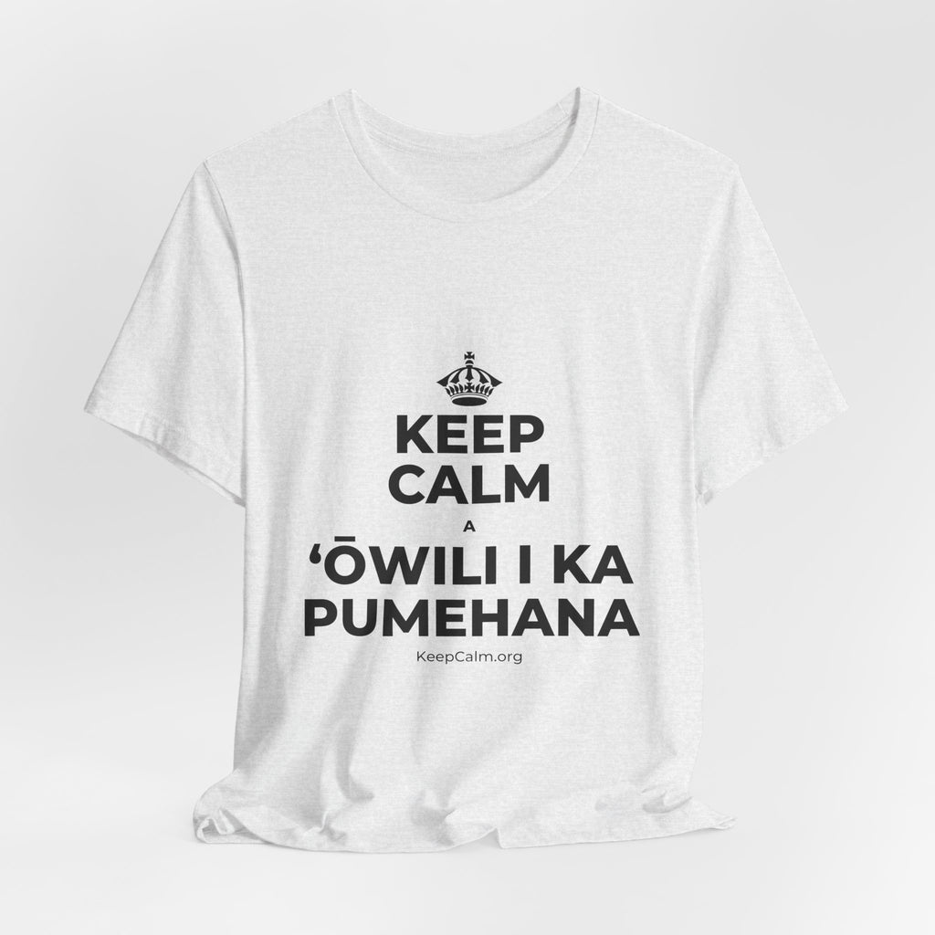 KEEP CALM A ʻŌWILI I KA PUMEHANA T-Shirt (Soft Cream–Heather Mauve)