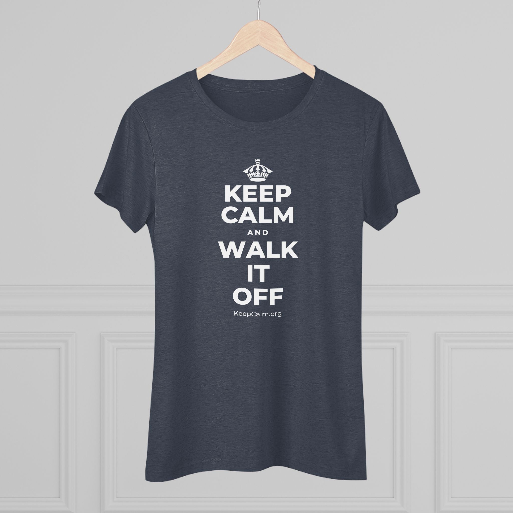 KEEP CALM AND WALK IT OFF Women's Tri-Blend Tee