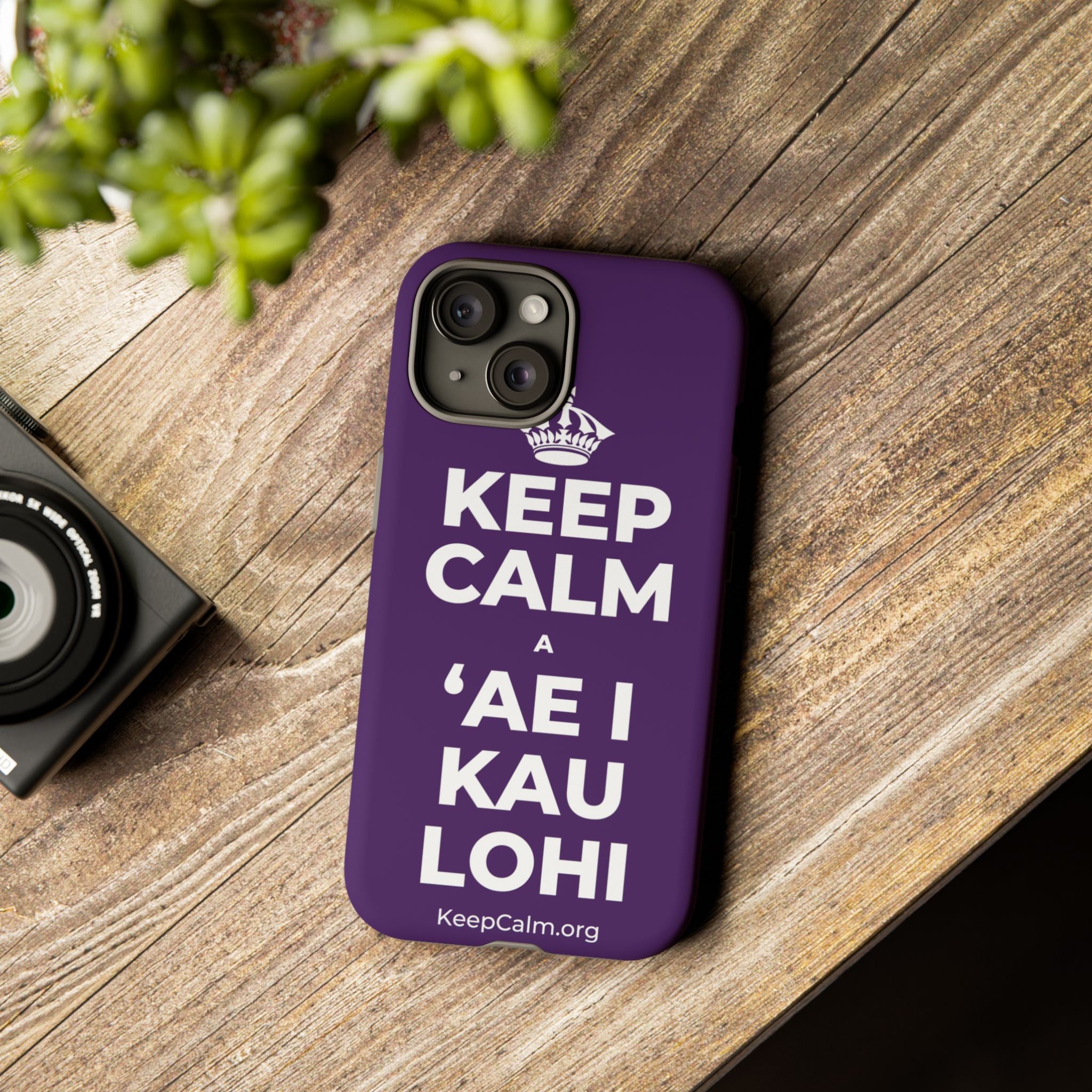 KEEP CALM A ʻAE I KAU LOHI Phone Case