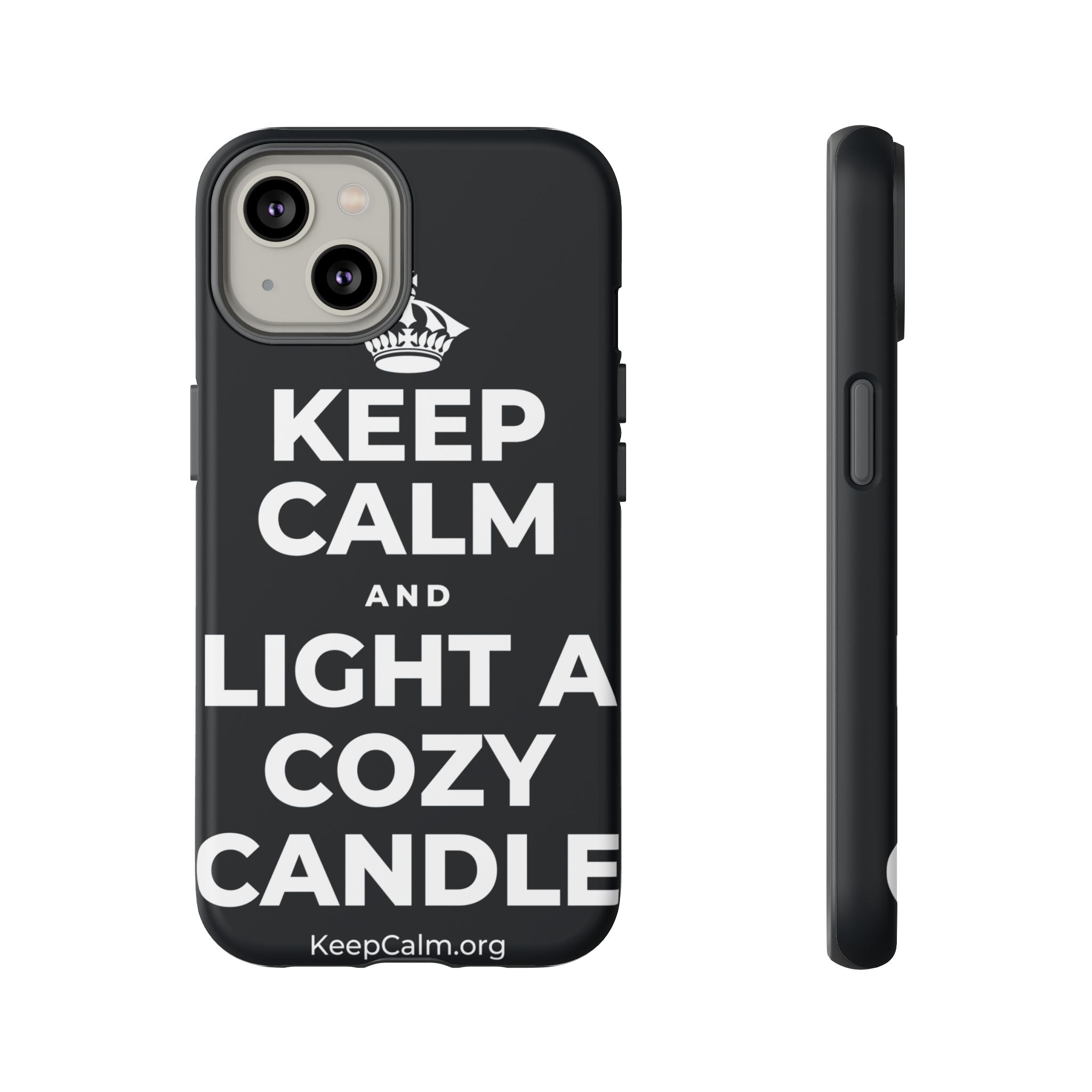 KEEP CALM AND LIGHT A COZY CANDLE Phone Case (Dark)