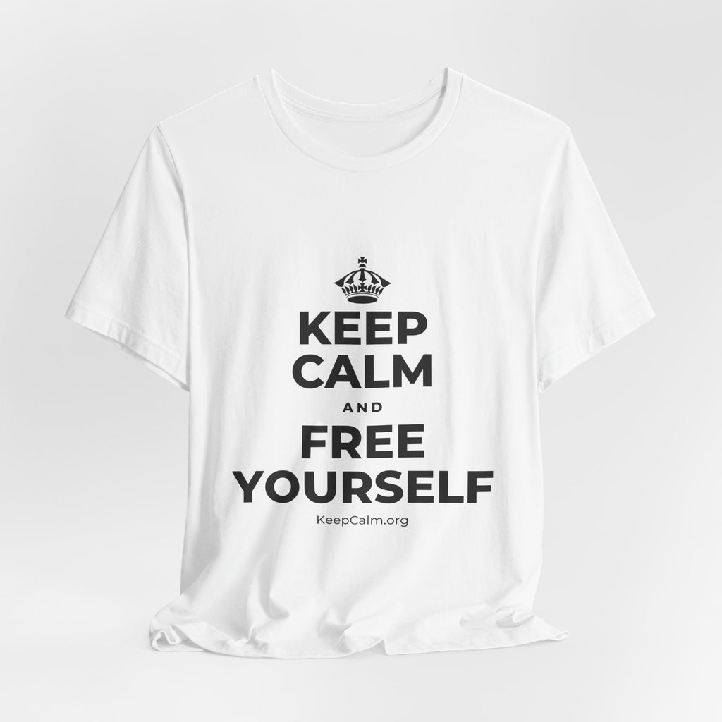 KEEP CALM AND FREE YOURSELF T-Shirt (White–Asphalt)