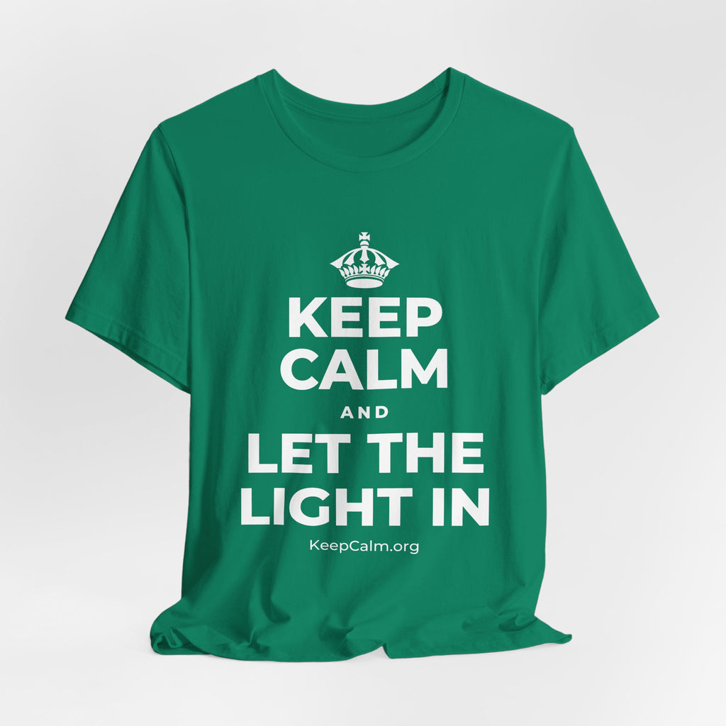 KEEP CALM AND LET THE LIGHT IN T-Shirt (White–Asphalt)