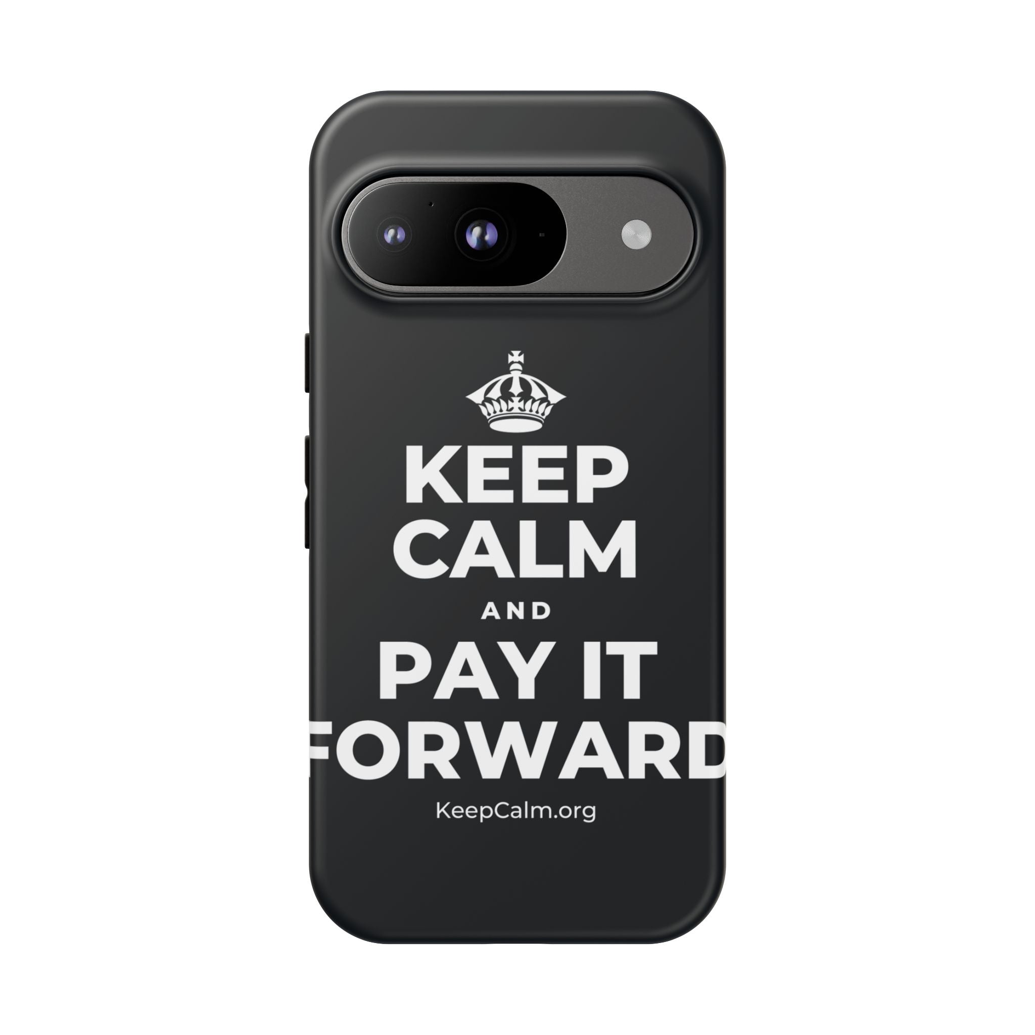 KEEP CALM AND PAY IT FORWARD Phone Case (Dark)