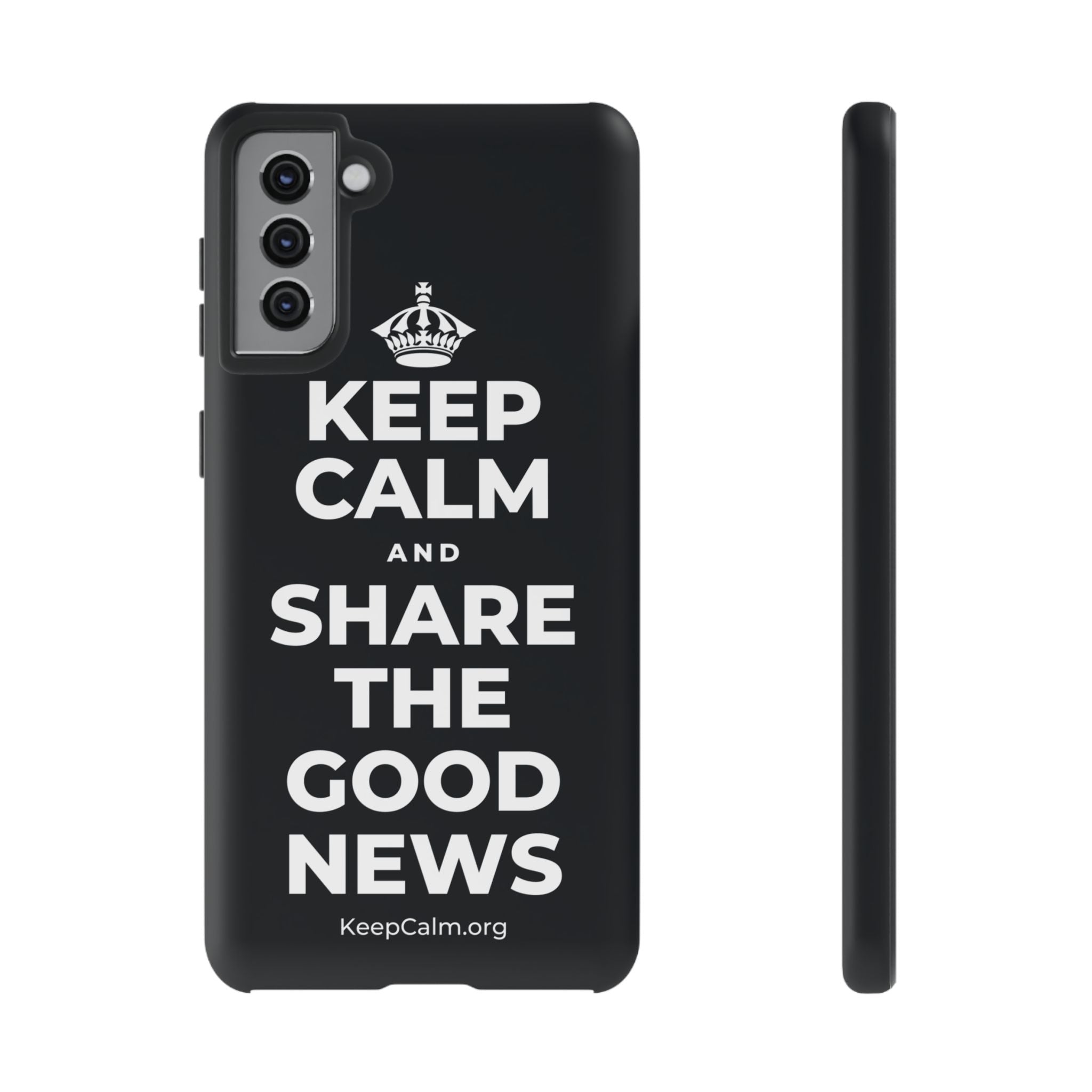 KEEP CALM AND SHARE THE GOOD NEWS Phone Case (Dark)
