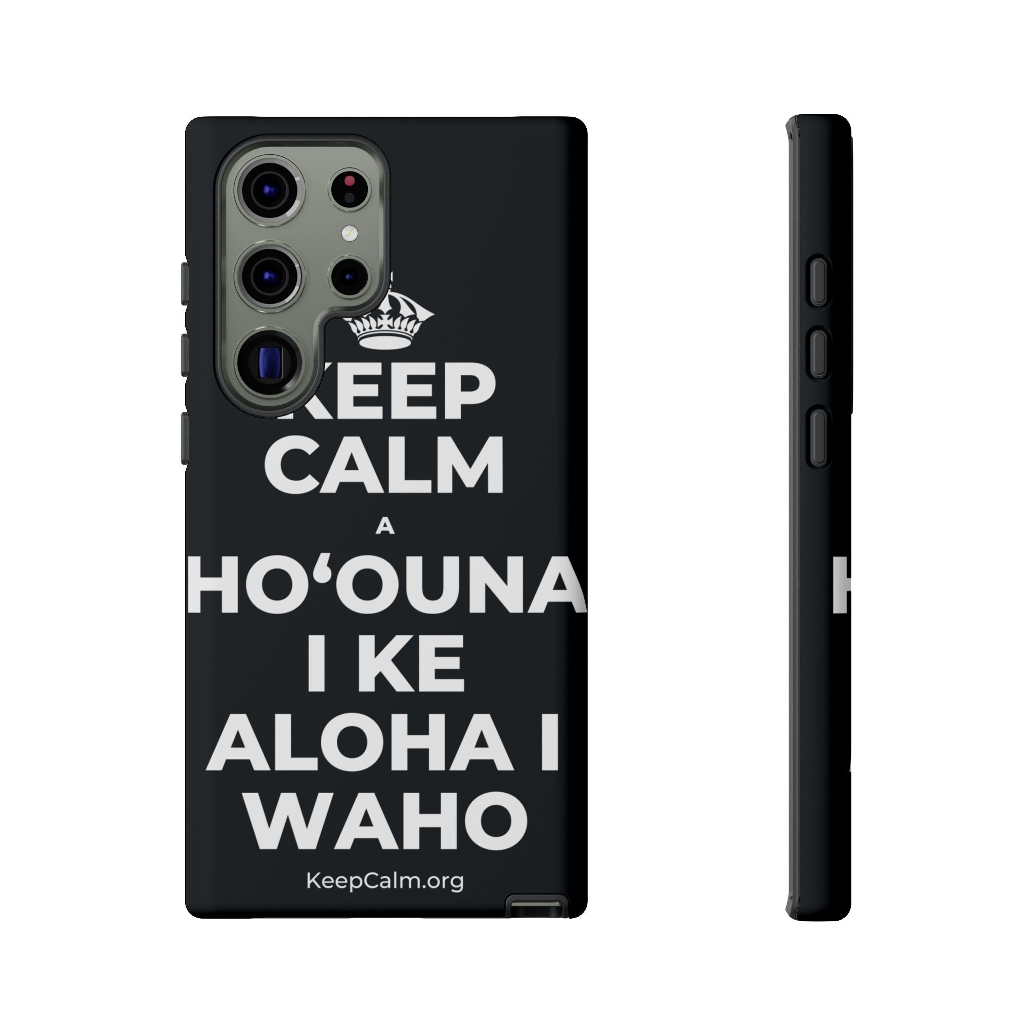 KEEP CALM A HOʻOUNA I KE ALOHA I WAHO Phone Case (Dark)