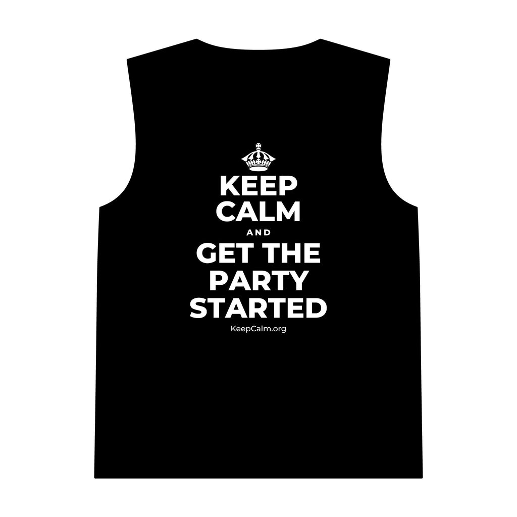 KEEP CALM AND GET THE PARTY STARTED Tank Top