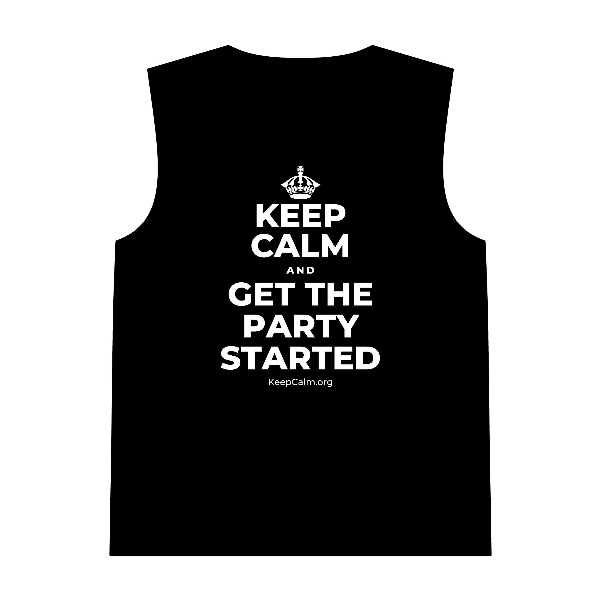 KEEP CALM AND GET THE PARTY STARTED Tank Top