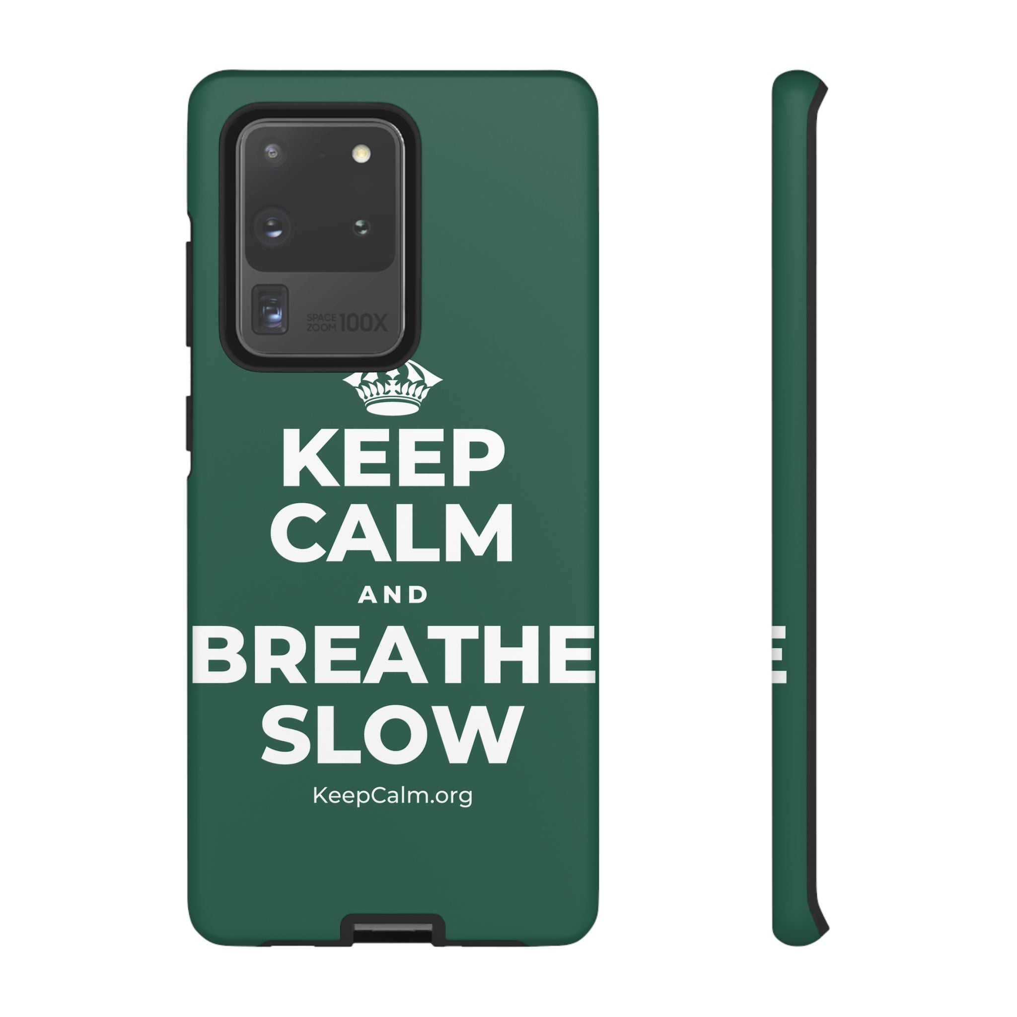 KEEP CALM AND BREATHE SLOW Phone Case
