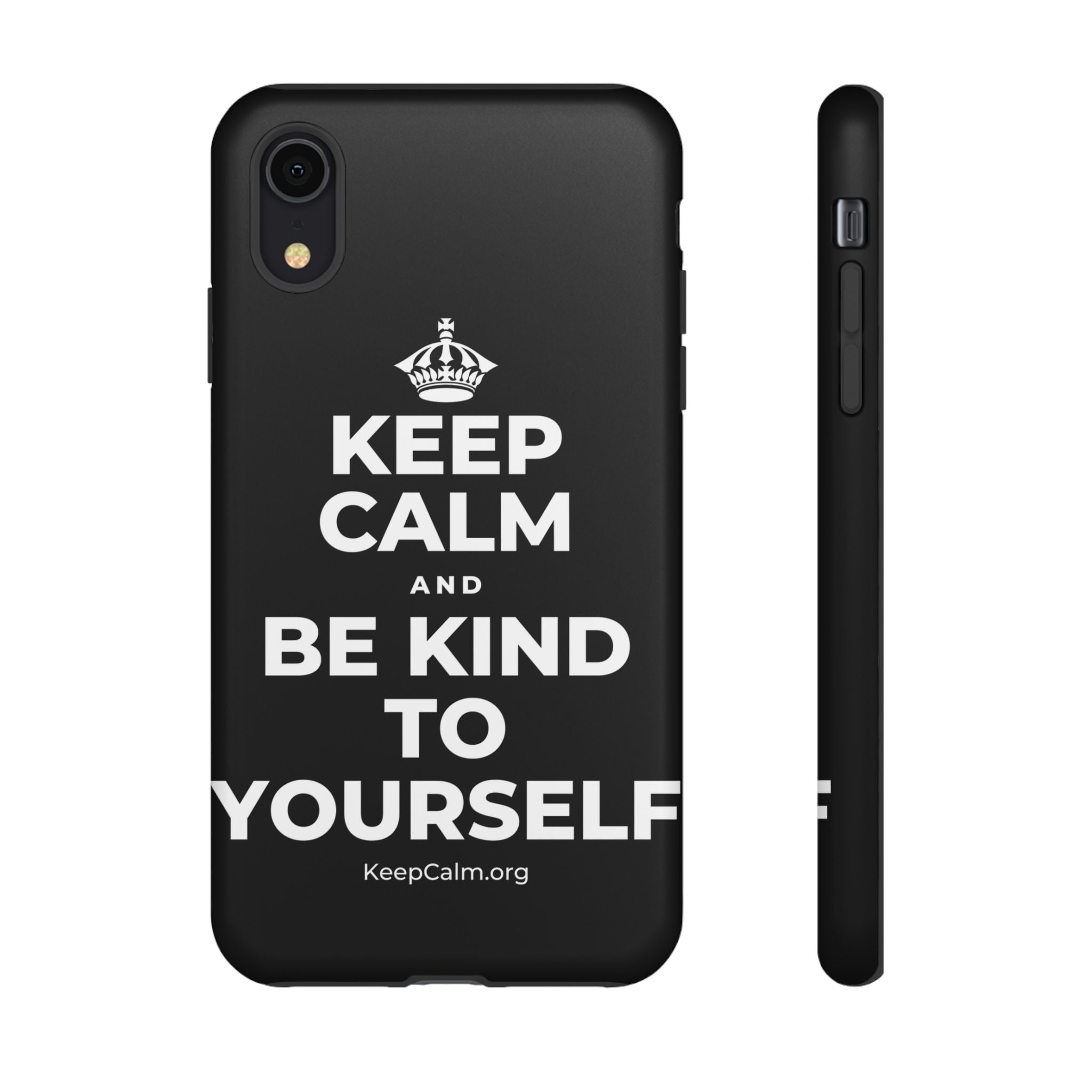 KEEP CALM AND BE KIND TO YOURSELF Phone Case