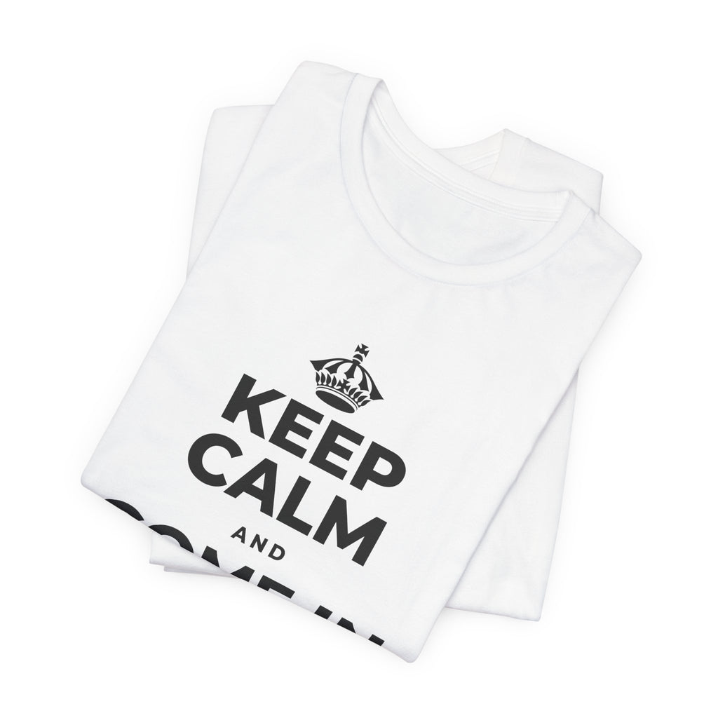 KEEP CALM AND COME IN FROM THE COLD T-Shirt (White–Asphalt)