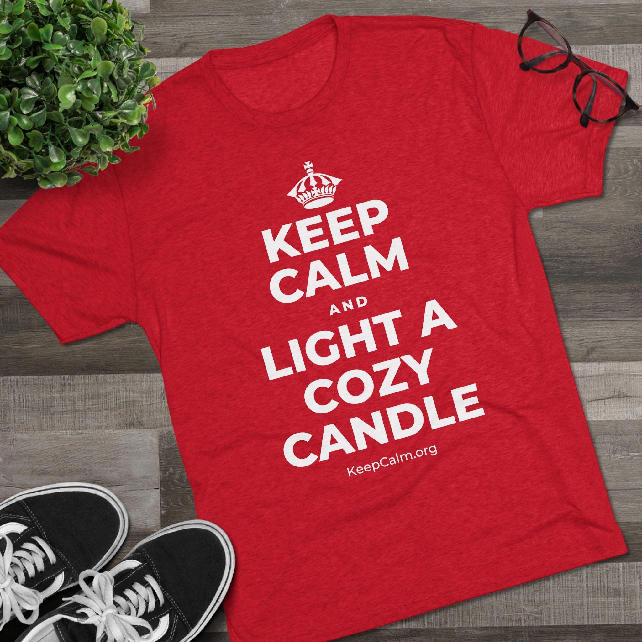 KEEP CALM AND LIGHT A COZY CANDLE Tri-Blend Tee