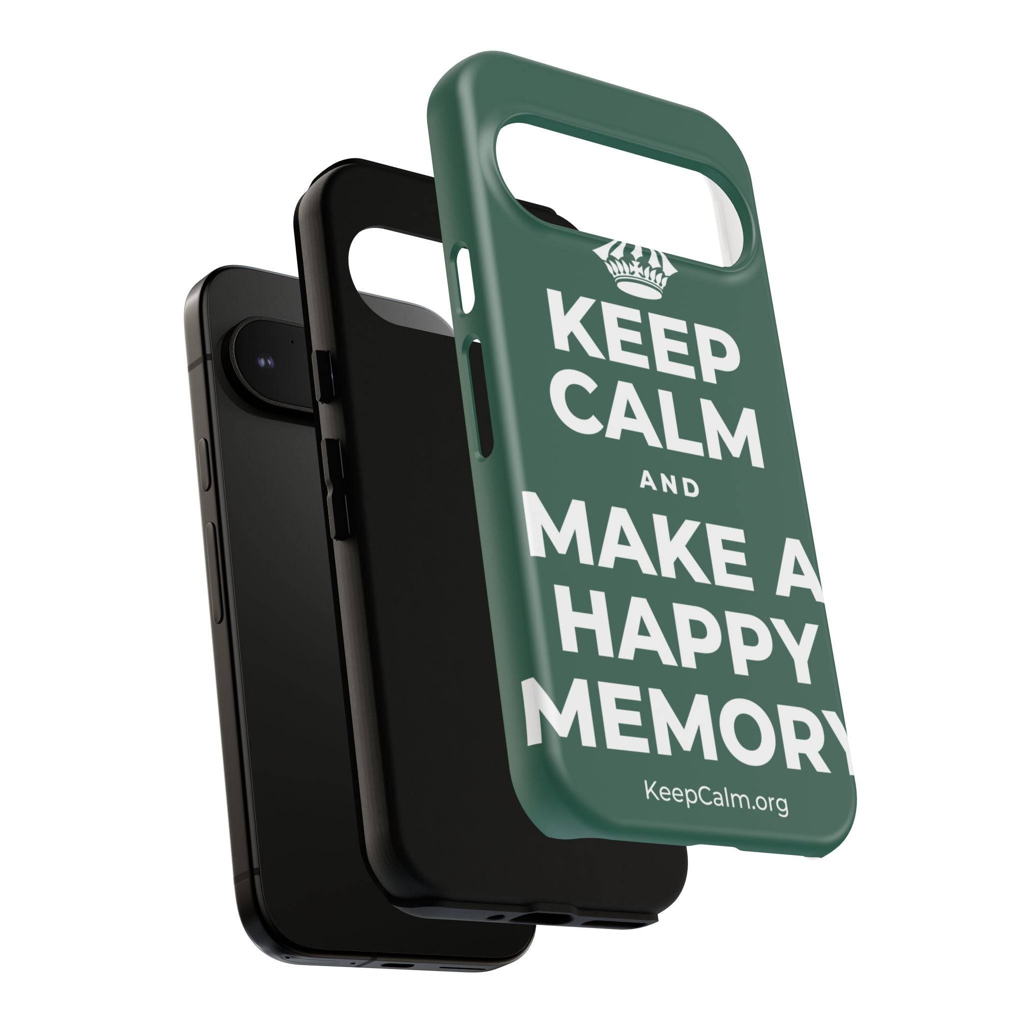 KEEP CALM AND MAKE A HAPPY MEMORY Phone Case