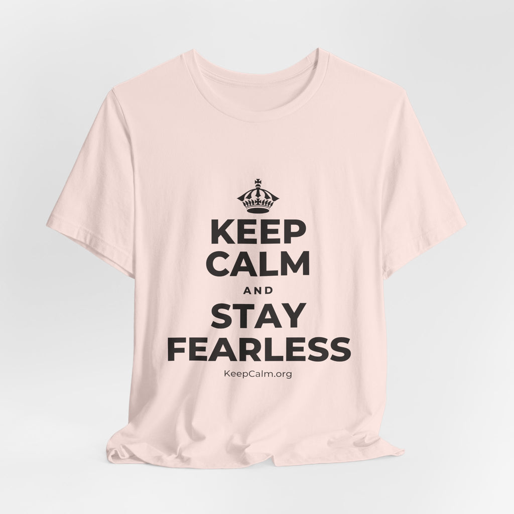 KEEP CALM AND STAY FEARLESS T-Shirt (Soft Cream–Heather Mauve)