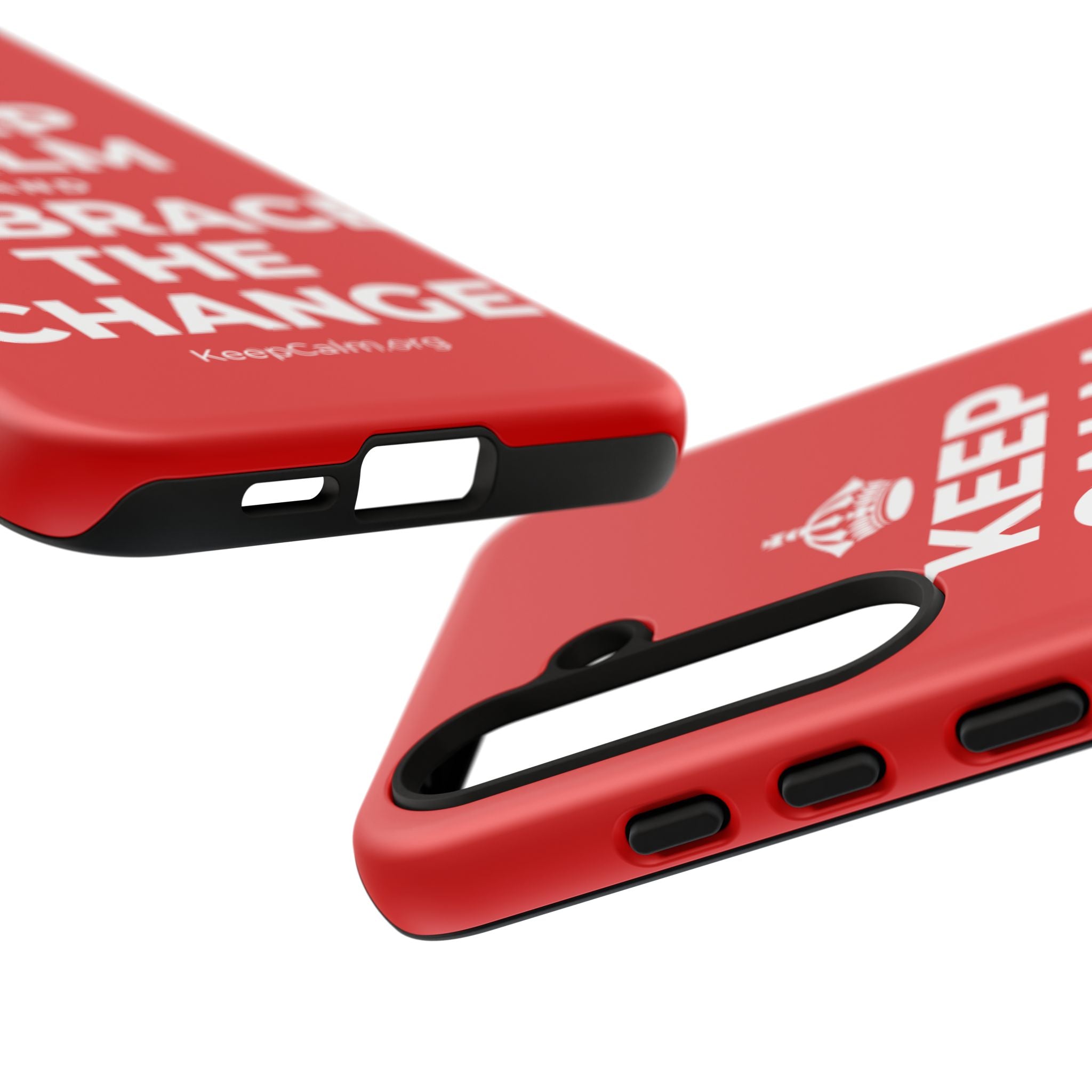KEEP CALM AND EMBRACE THE CHANGE Phone Case