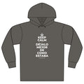 KEEP CALM Y DÉJALO MEJOR DE COMO ESTABA Organic Hoodie Tee