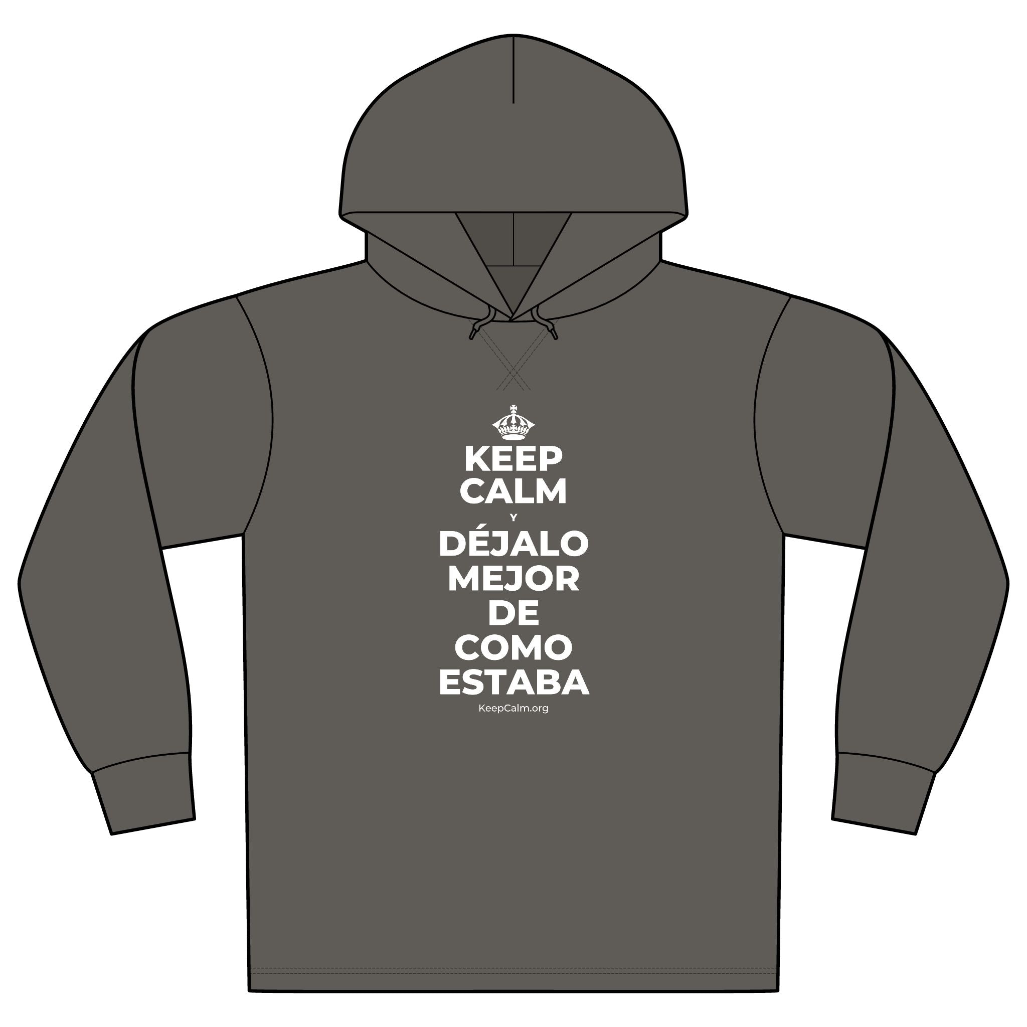 KEEP CALM Y DÉJALO MEJOR DE COMO ESTABA Organic Hoodie Tee