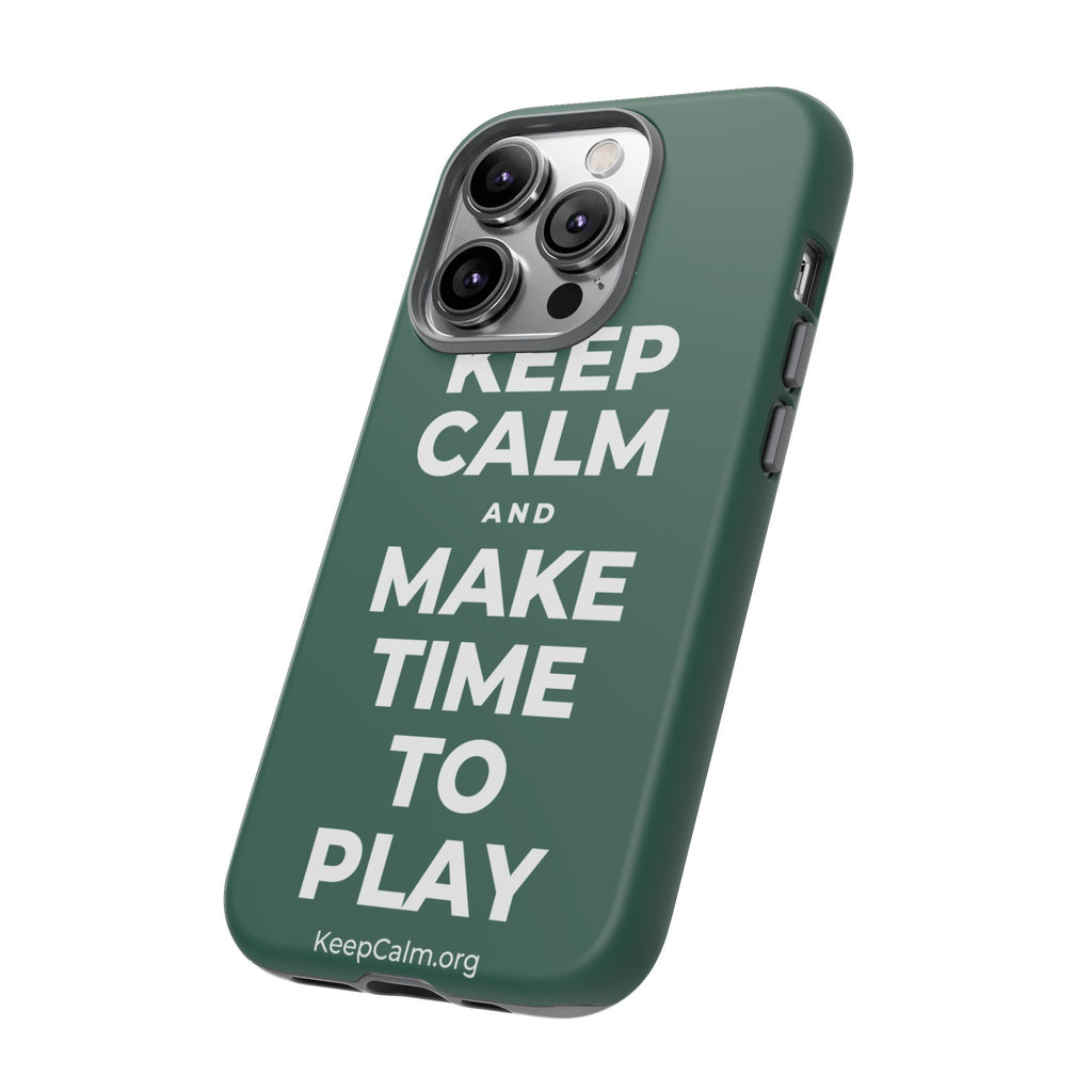 KEEP CALM AND MAKE TIME TO PLAY Phone Case