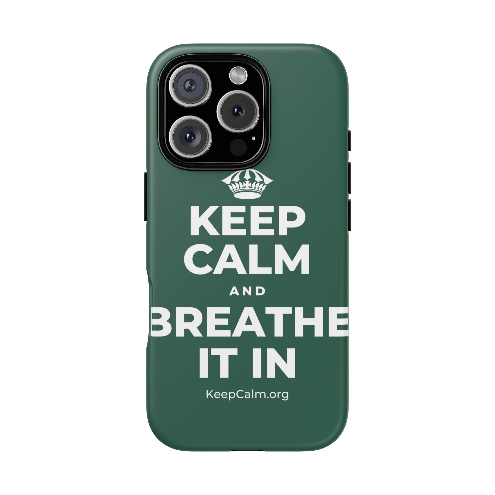 KEEP CALM AND BREATHE IT IN Phone Case