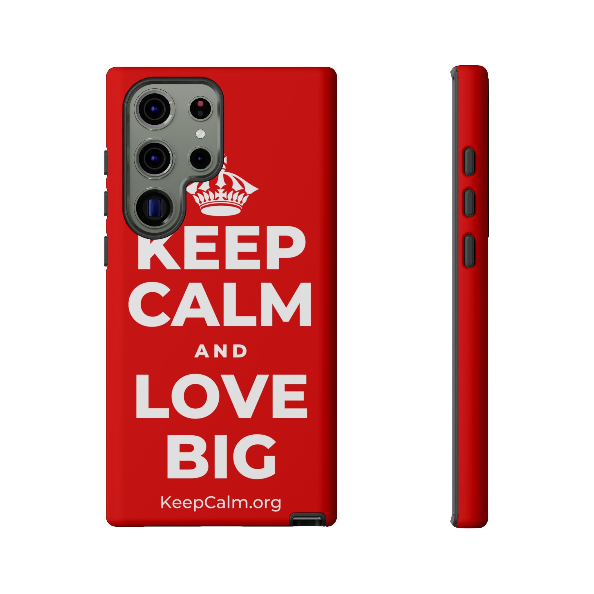 KEEP CALM AND LOVE BIG Phone Case