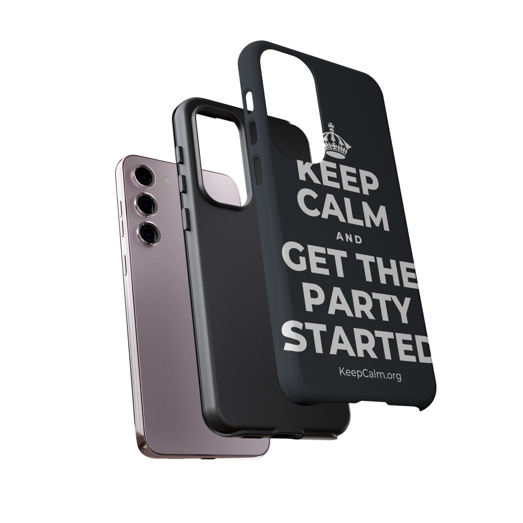 KEEP CALM AND GET THE PARTY STARTED Phone Case (Dark)