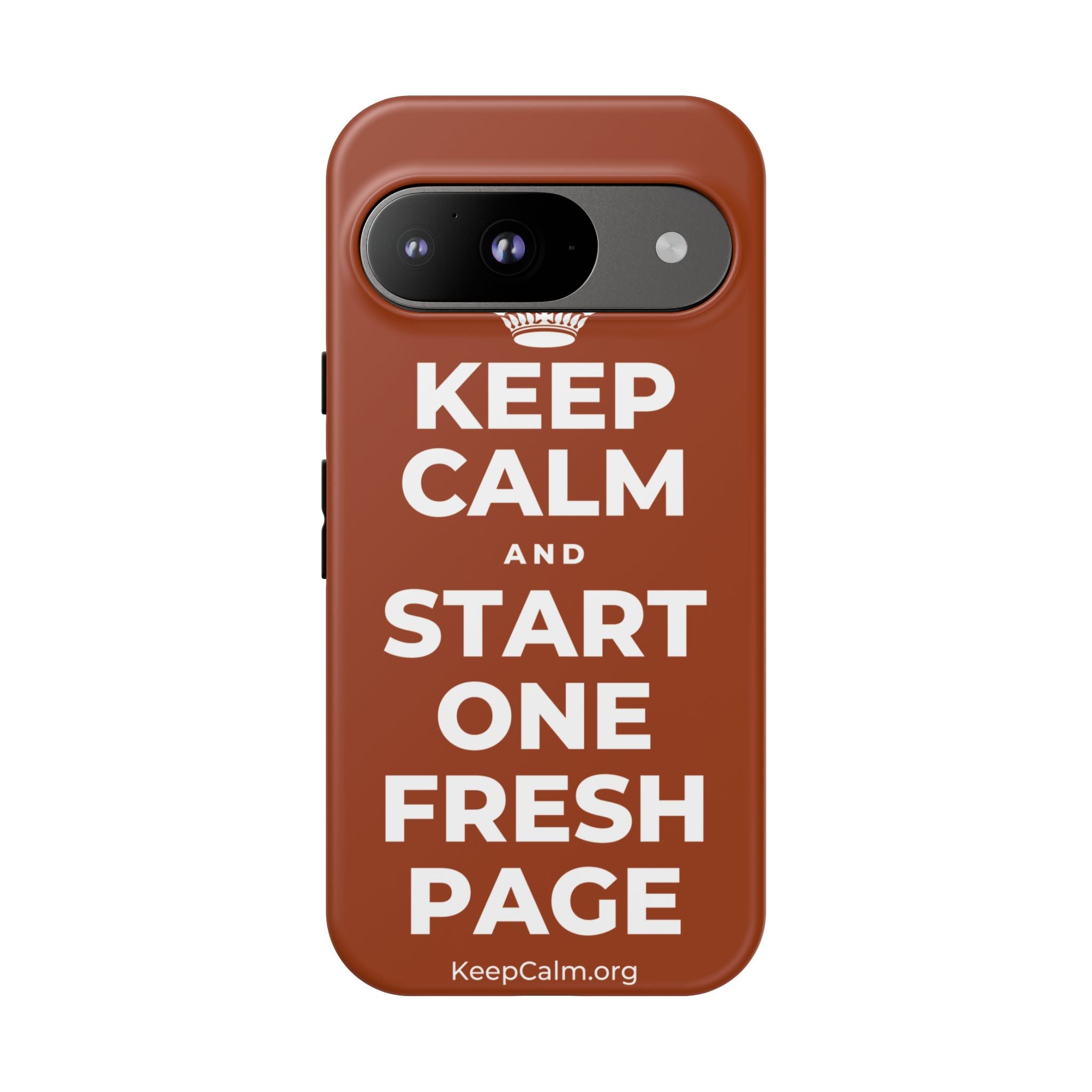 KEEP CALM AND START ONE FRESH PAGE Phone Case