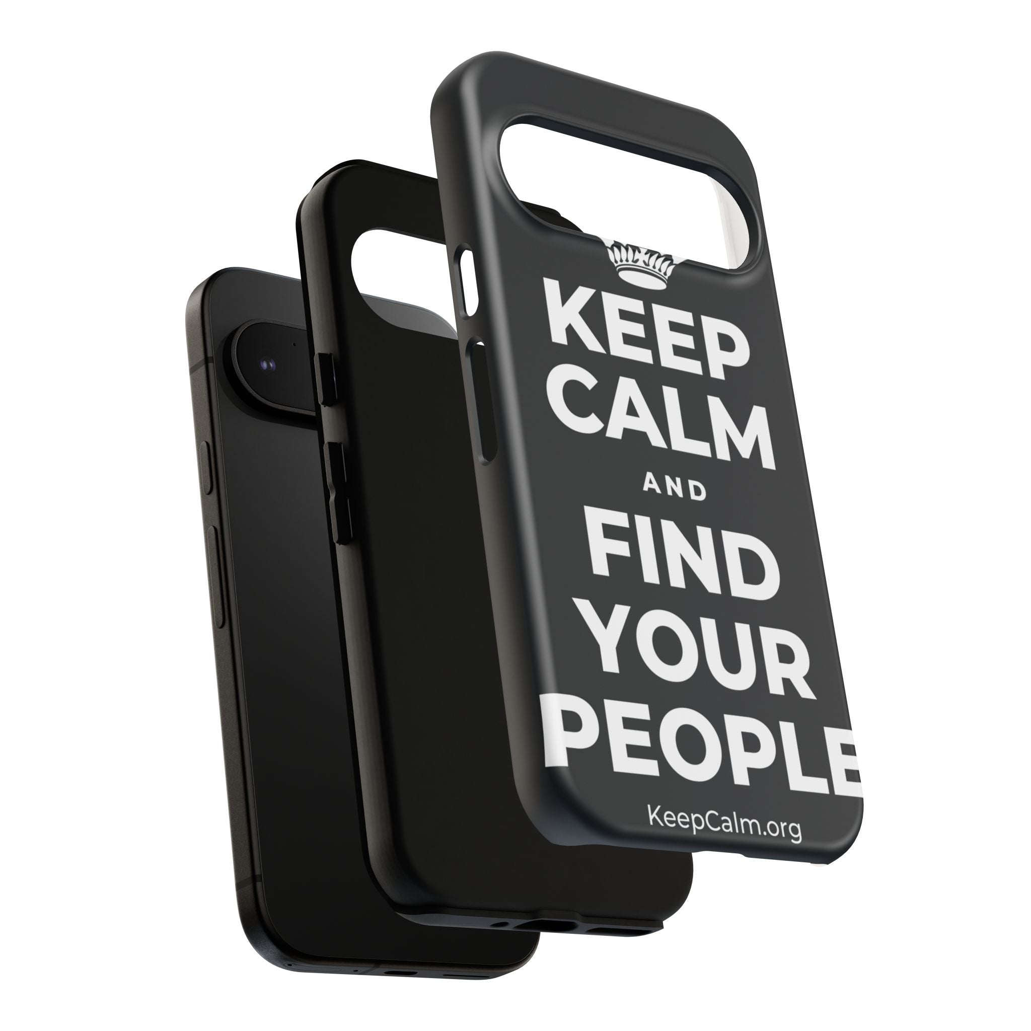 KEEP CALM AND FIND YOUR PEOPLE Phone Case (Dark)