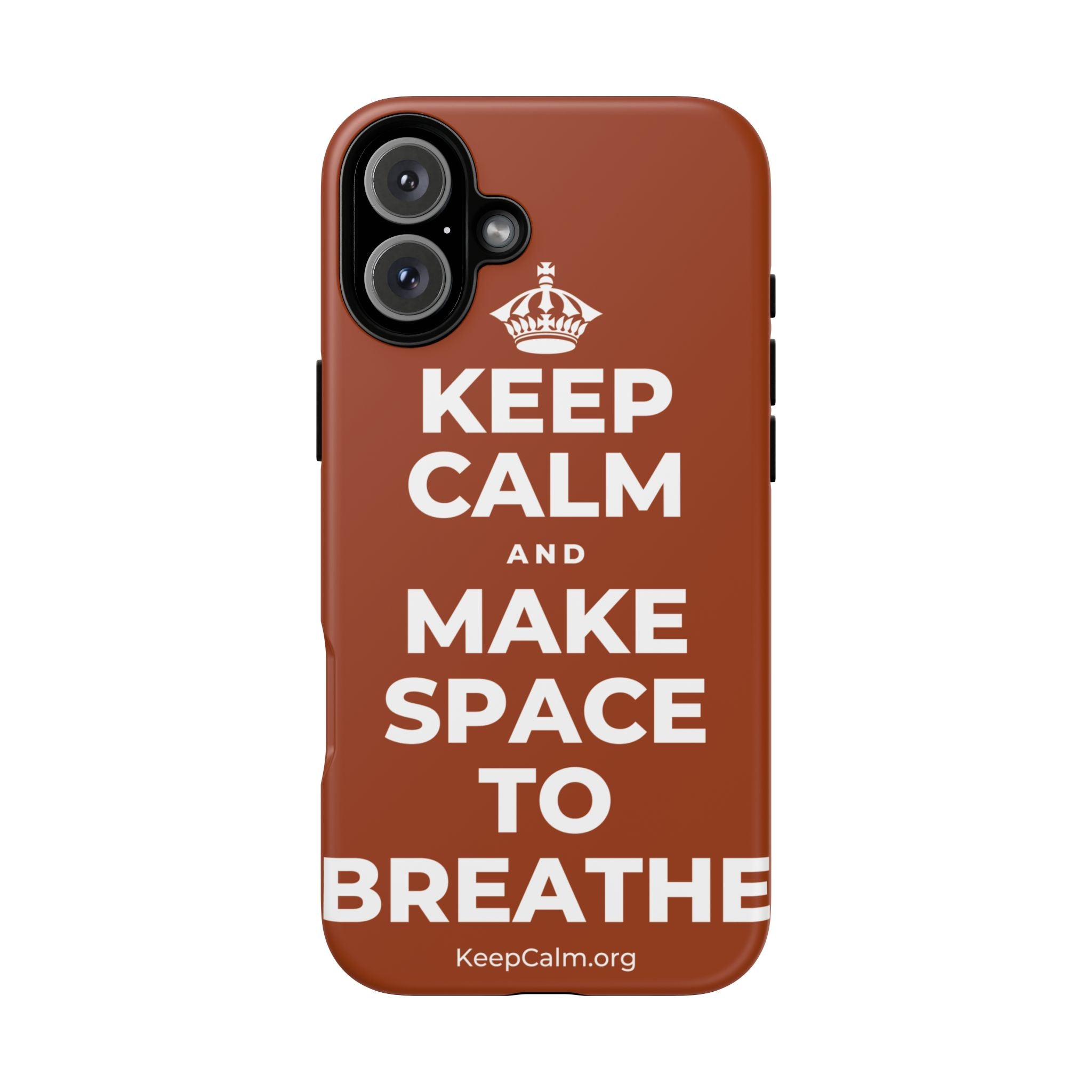 KEEP CALM AND MAKE SPACE TO BREATHE Phone Case