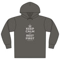 KEEP CALM AND REST FIRST Organic Hoodie Tee