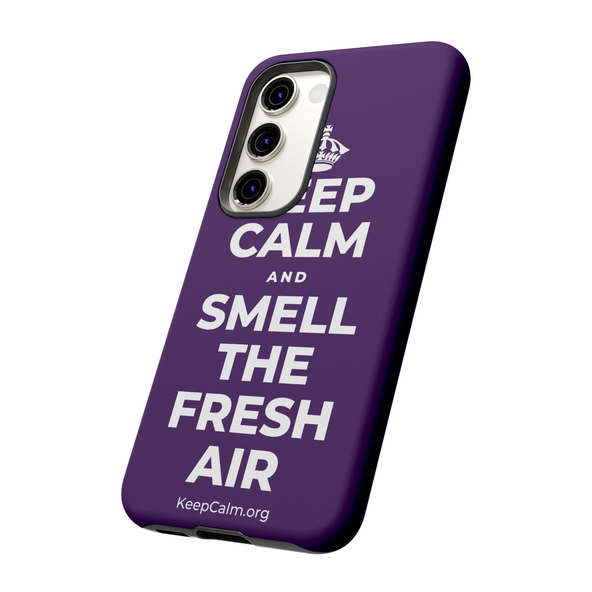 KEEP CALM AND SMELL THE FRESH AIR Phone Case