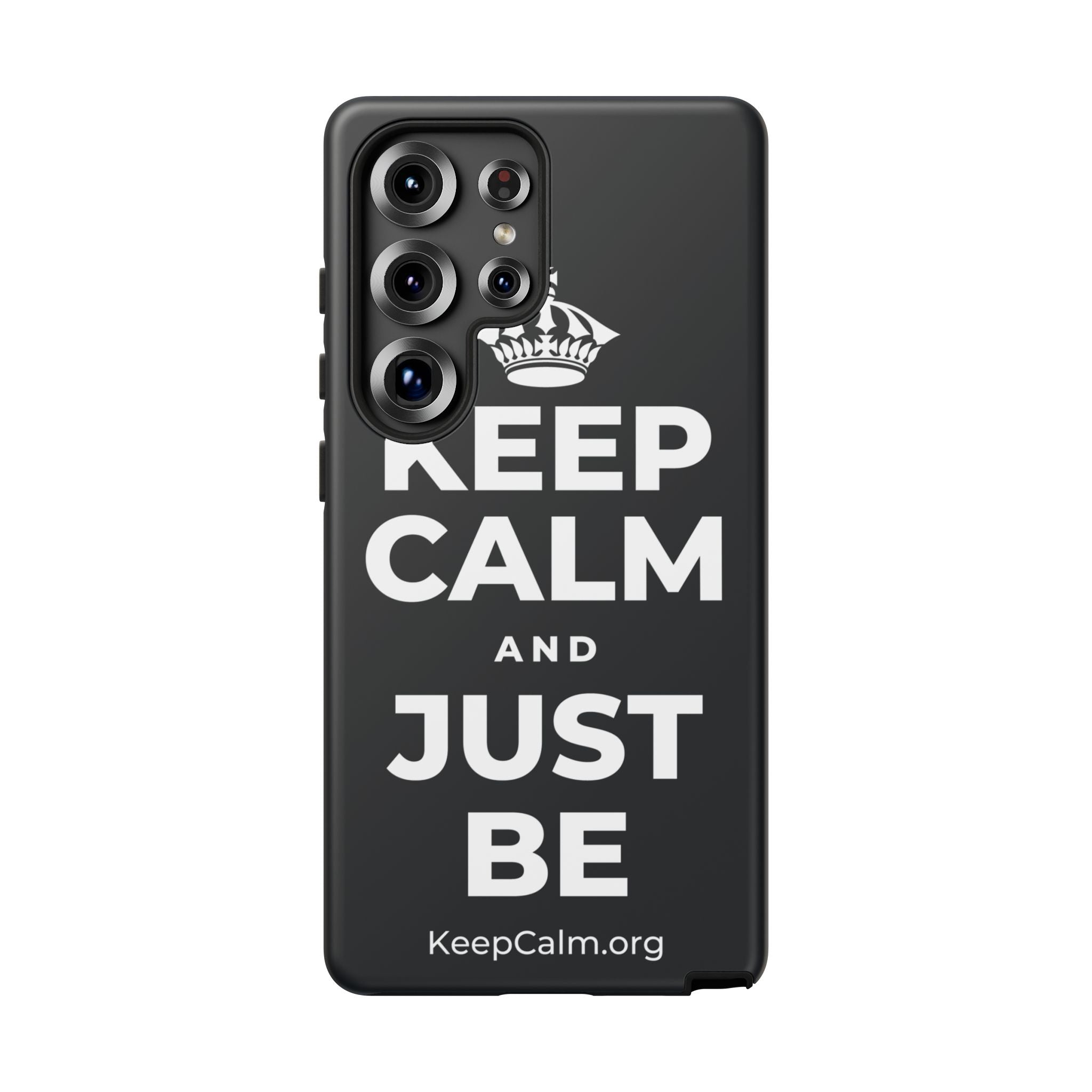 KEEP CALM AND JUST BE Phone Case (Dark)