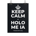 KEEP CALM A HOLO ME IA Poster (Dark)