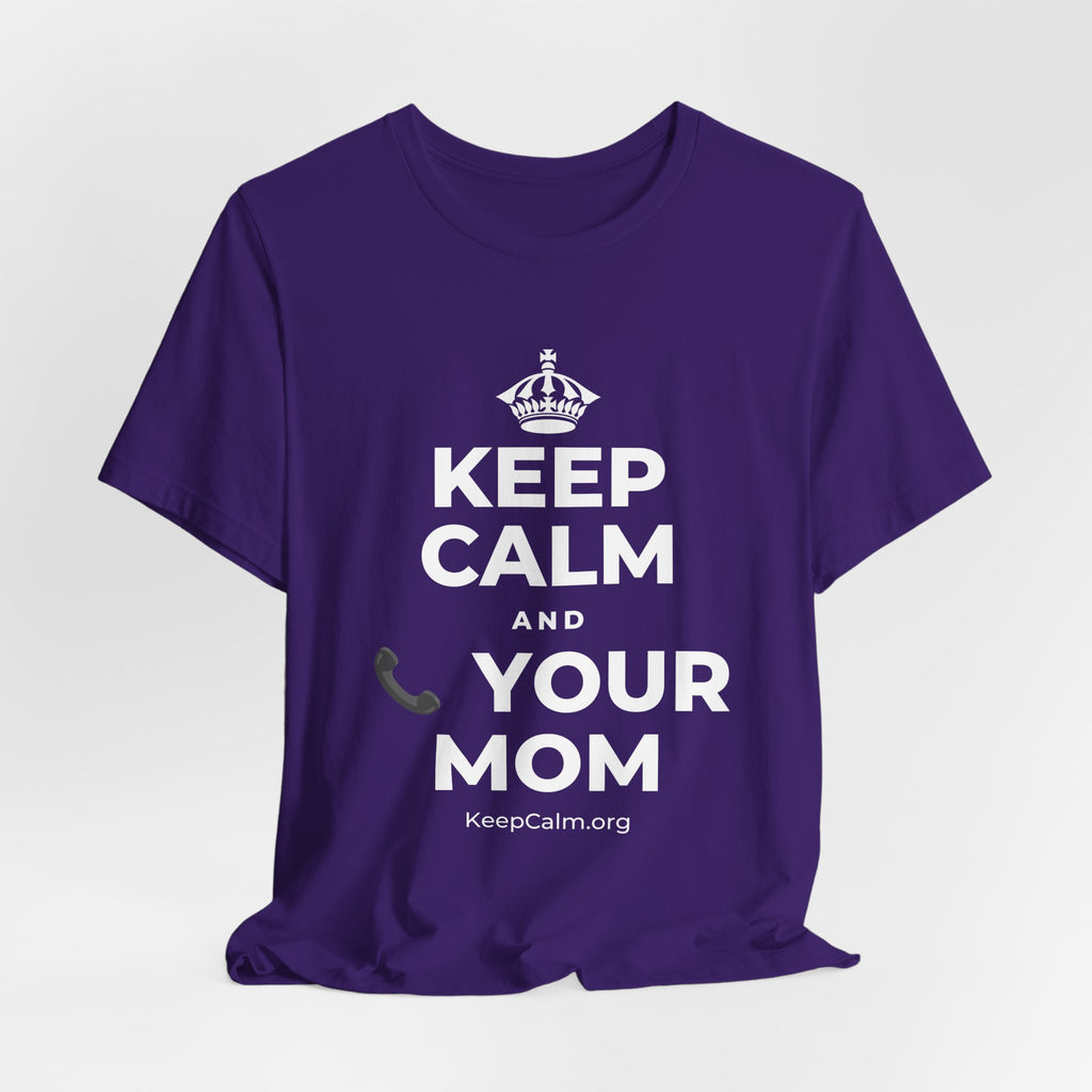 KEEP CALM AND 📞 YOUR MOM T-Shirt (Soft Cream–Heather Mauve)