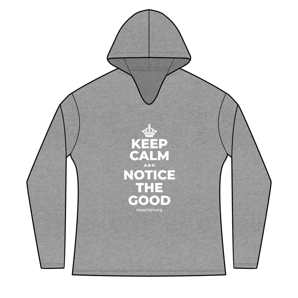 KEEP CALM AND NOTICE THE GOOD Women's Long Sleeve Hoodie