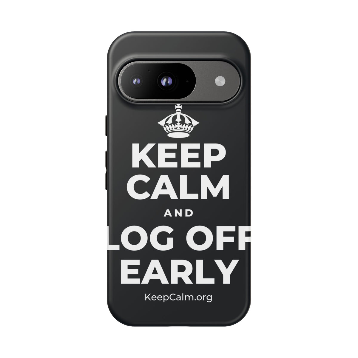 KEEP CALM AND LOG OFF EARLY Phone Case (Dark)