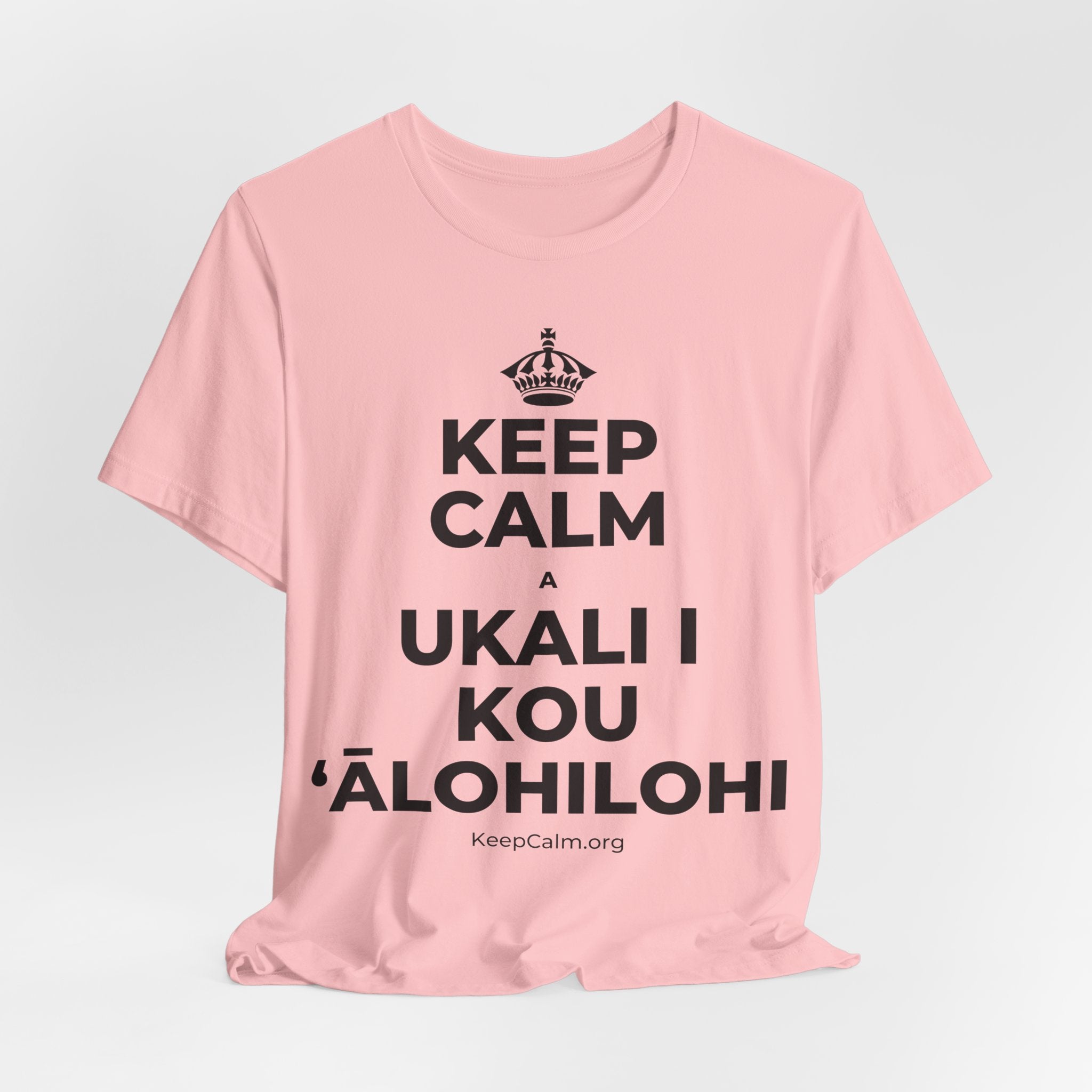 KEEP CALM A UKALI I KOU ʻĀLOHILOHI T-Shirt (White–Asphalt)