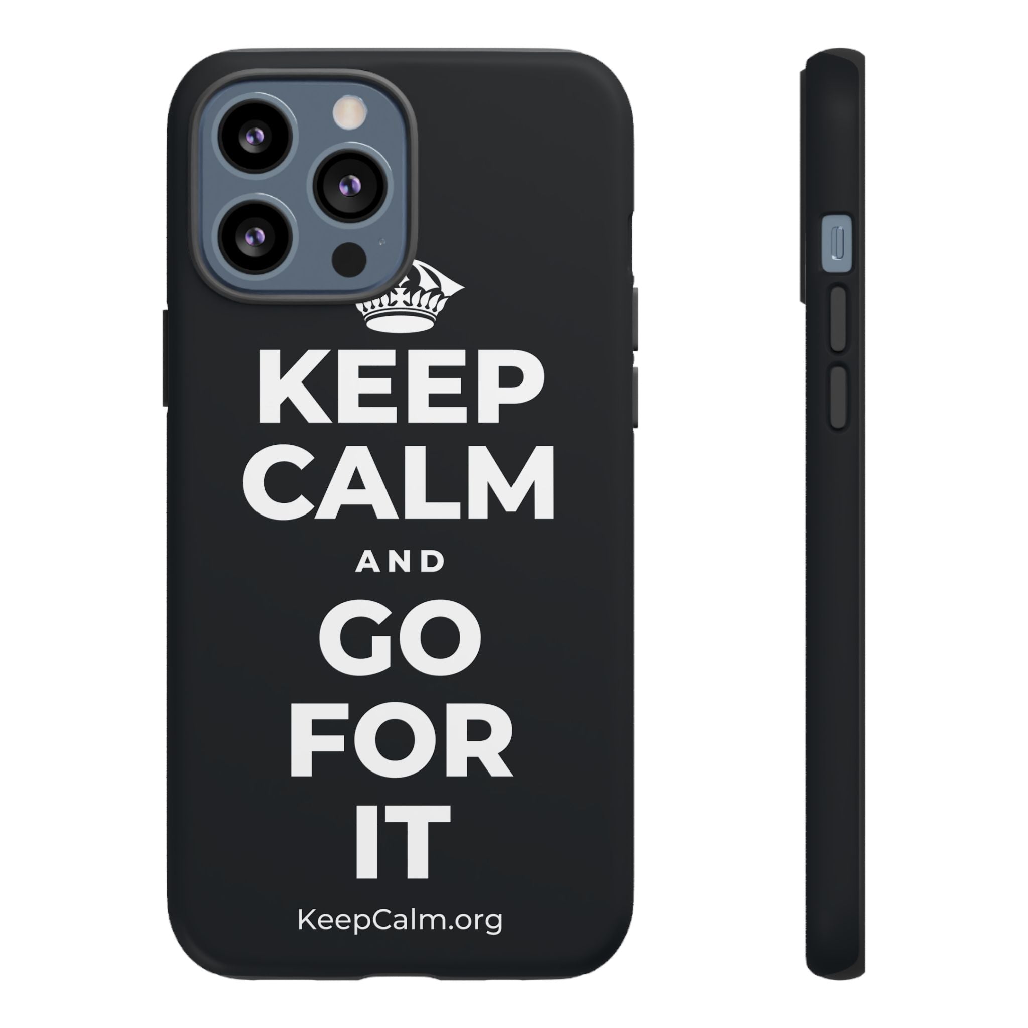 KEEP CALM AND GO FOR IT Phone Case (Dark)