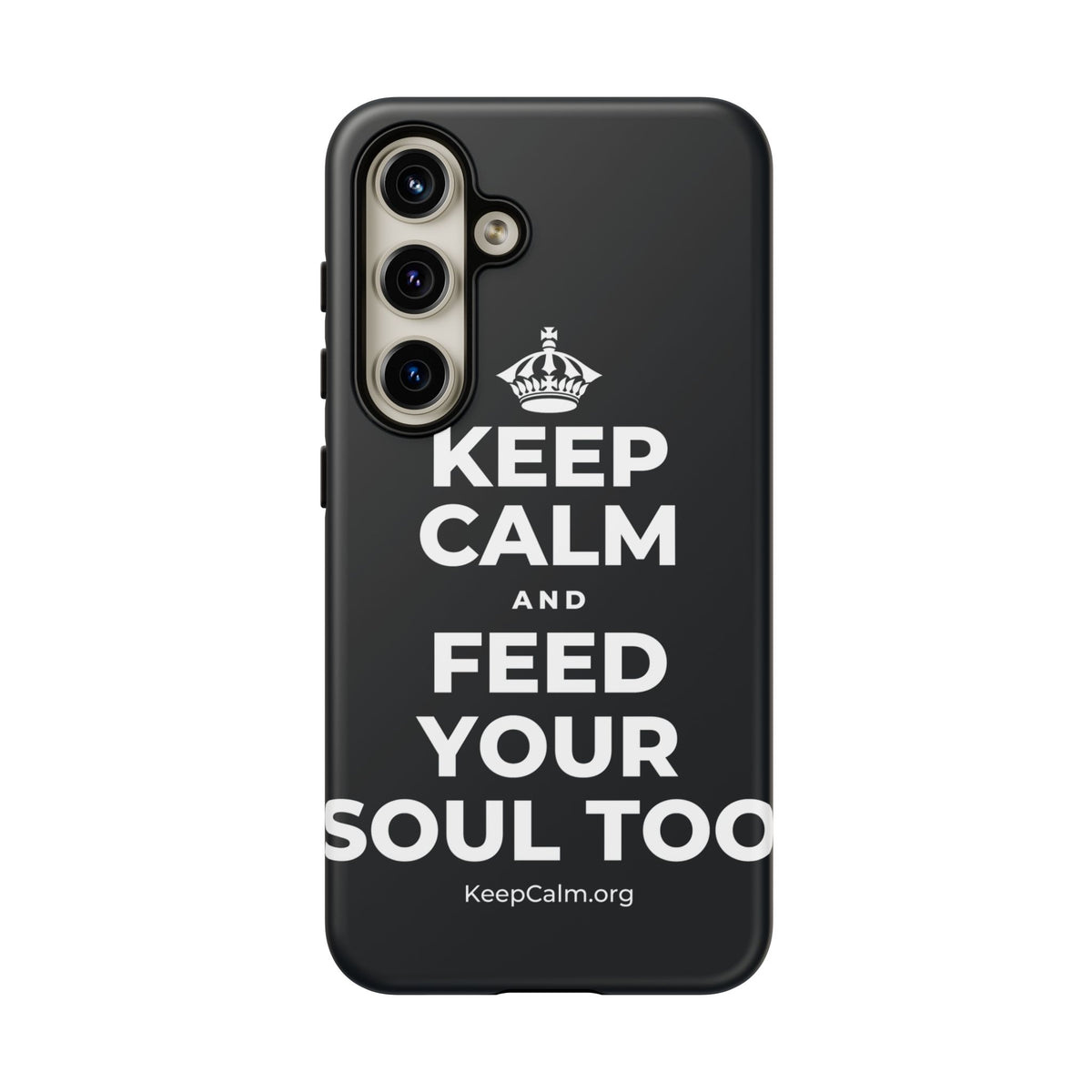 KEEP CALM AND FEED YOUR SOUL TOO Phone Case (Dark)
