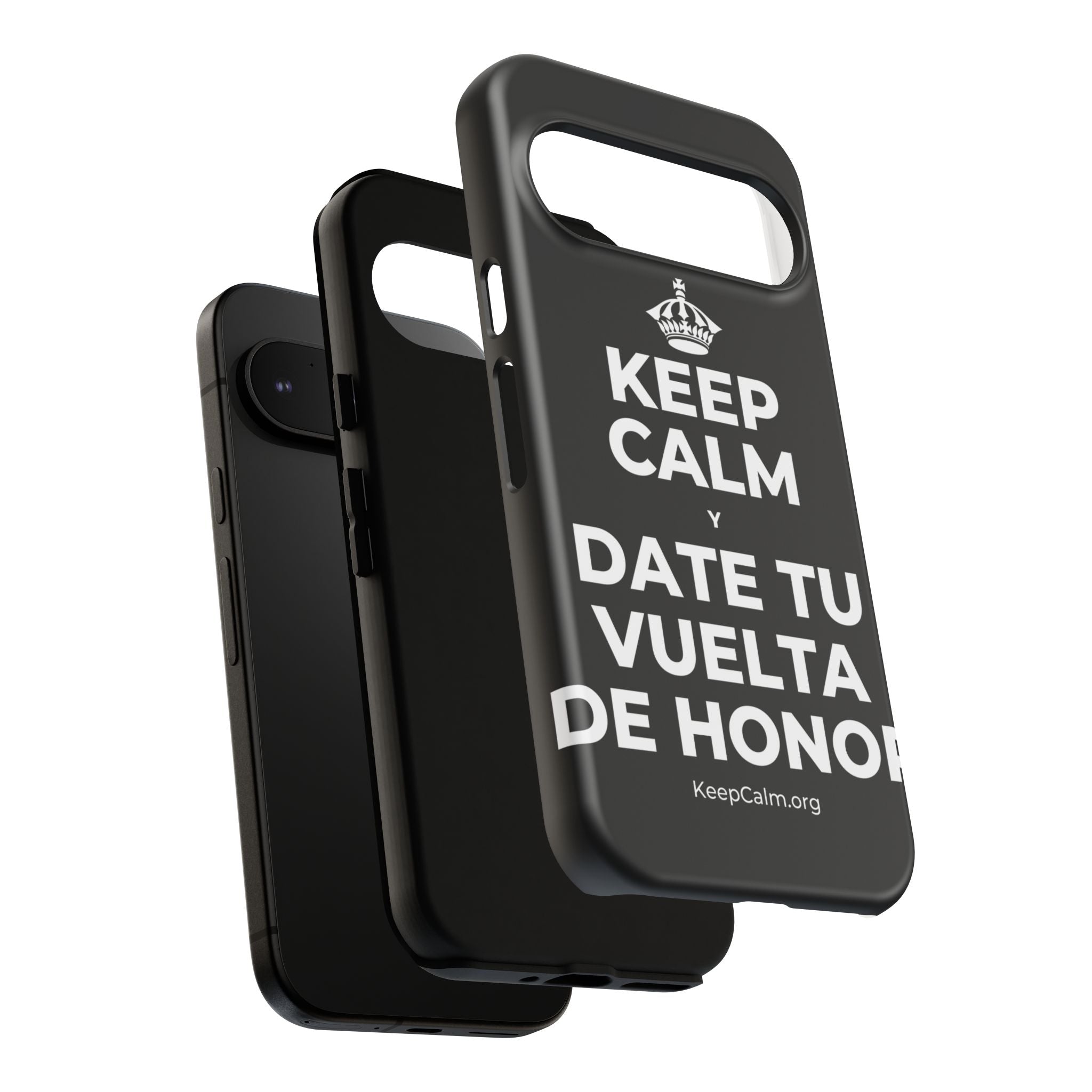 KEEP CALM Y DATE TU VUELTA DE HONOR Phone Case