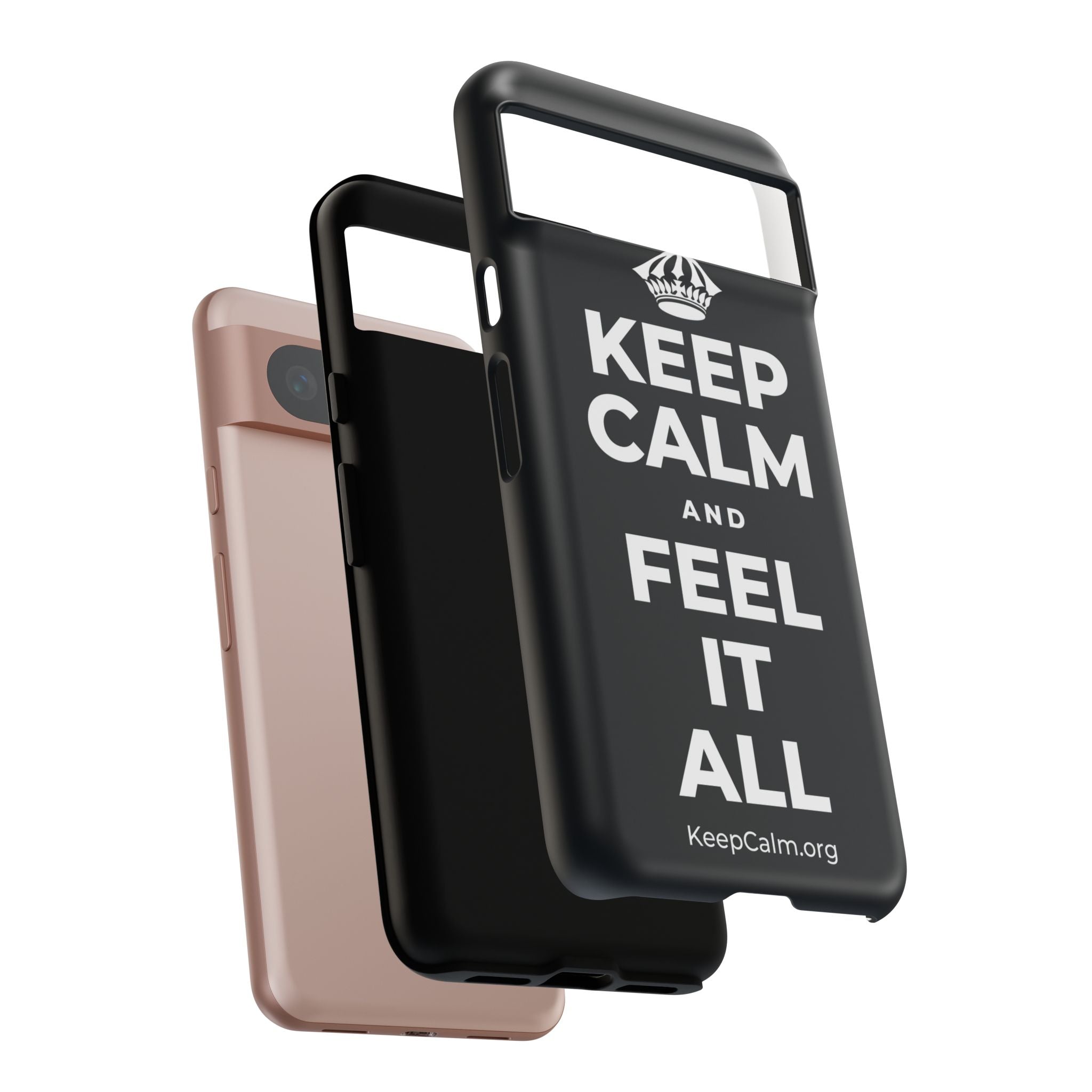 KEEP CALM AND FEEL IT ALL Phone Case (Dark)