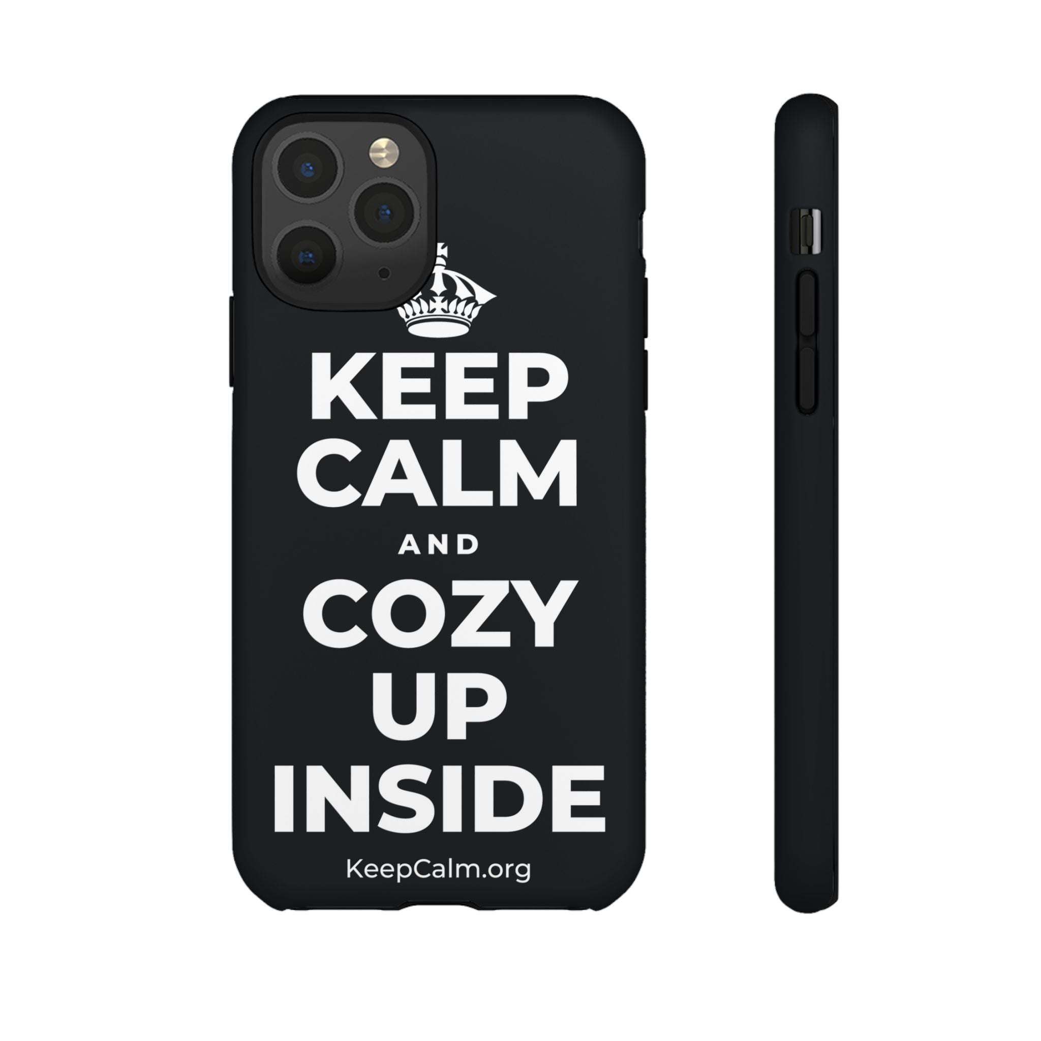 KEEP CALM AND COZY UP INSIDE Phone Case (Dark)