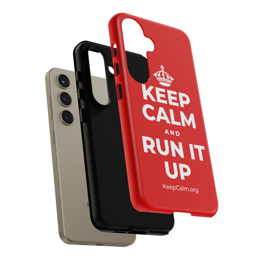 KEEP CALM AND RUN IT UP Phone Case