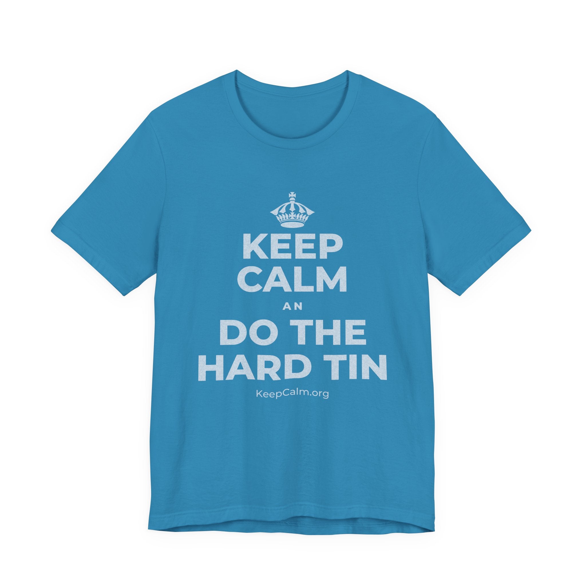 KEEP CALM AN DO THE HARD TIN T-Shirt (White–Asphalt)
