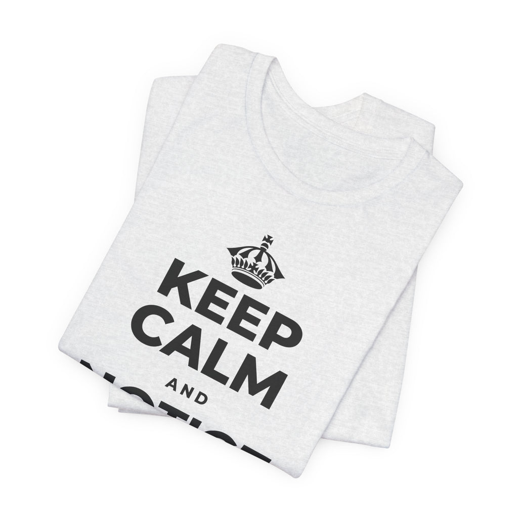KEEP CALM AND NOTICE THE GOOD T-Shirt (Soft Cream–Heather Mauve)